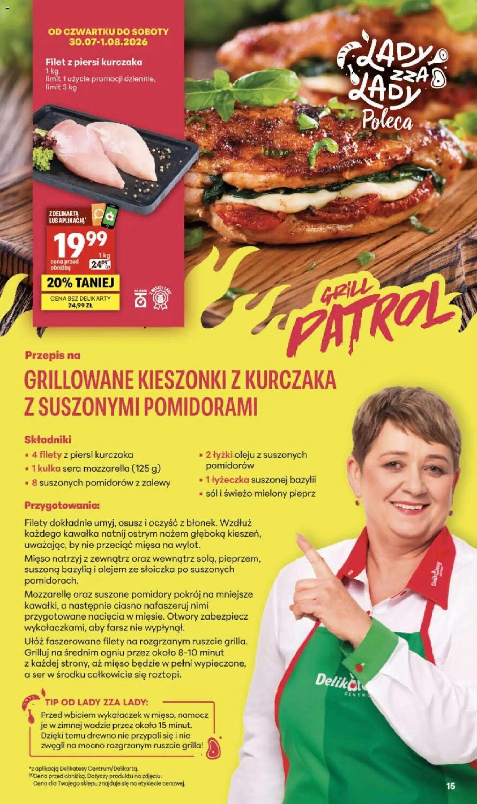 Delikatesy Centrum gazetka od 30.07.2026 | Strona: 15 | Produkty: Suszone pomidory, Ser, Filet z piersi kurczaka, Pomidory