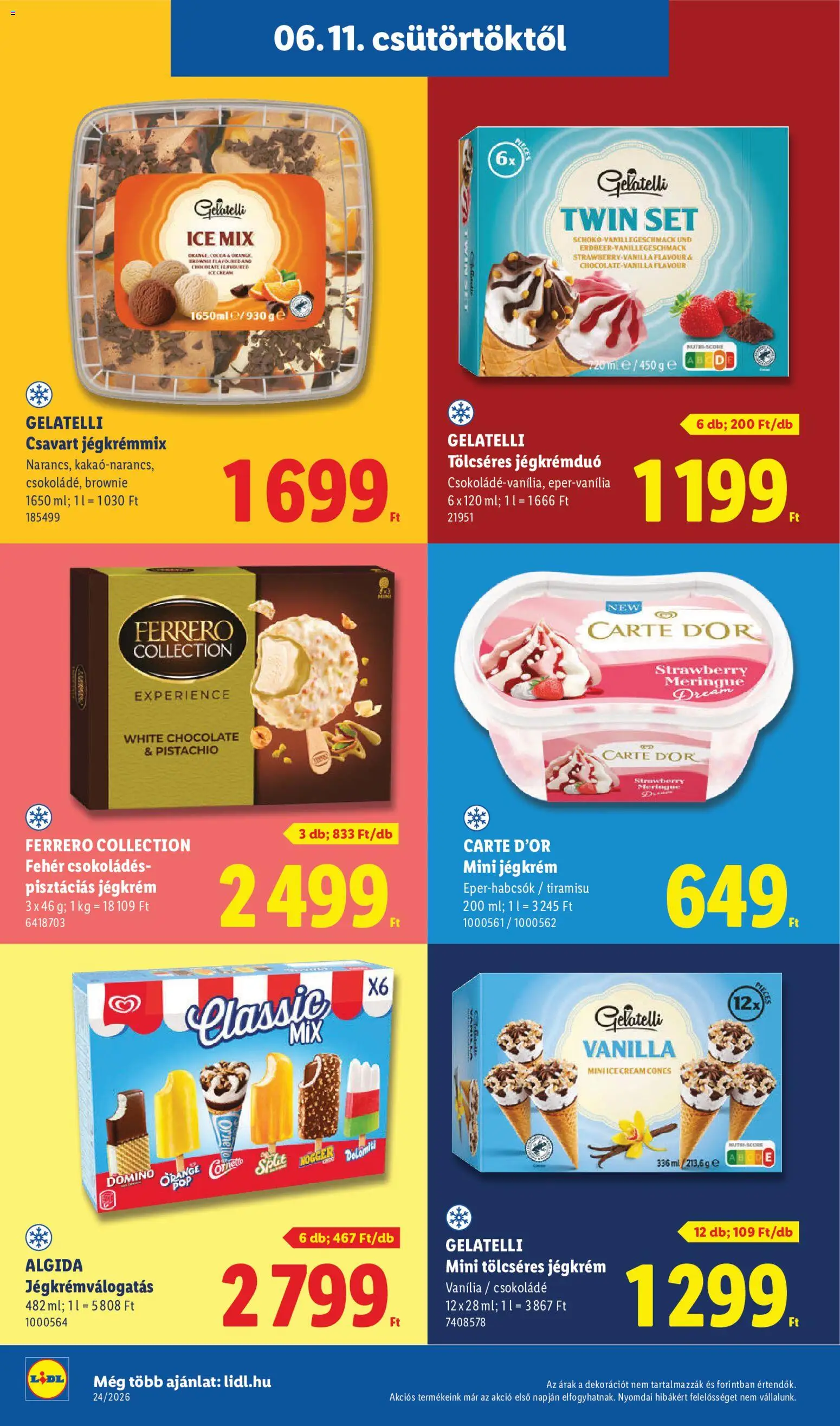 Lidl akciós ujság - amely érvényes a következő dátumtól: 11.06.2026 | Oldal: 32 | Termékek: Tiramisu, Csokoládé, Brownie, Jégkrém