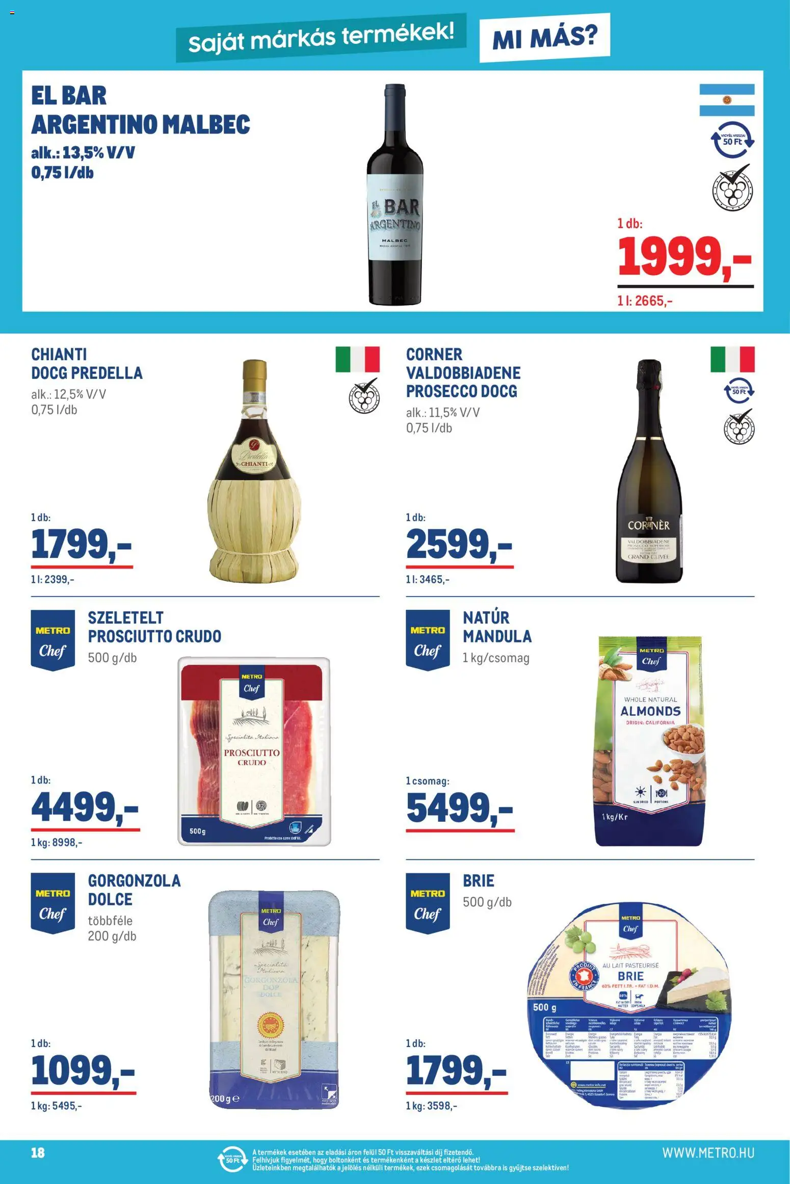 Metro akciós ujság - amely érvényes a következő dátumtól: 2026.09.01. | Oldal: 18 | Termékek: Prosecco, Mandula, Brie, Prosciutto