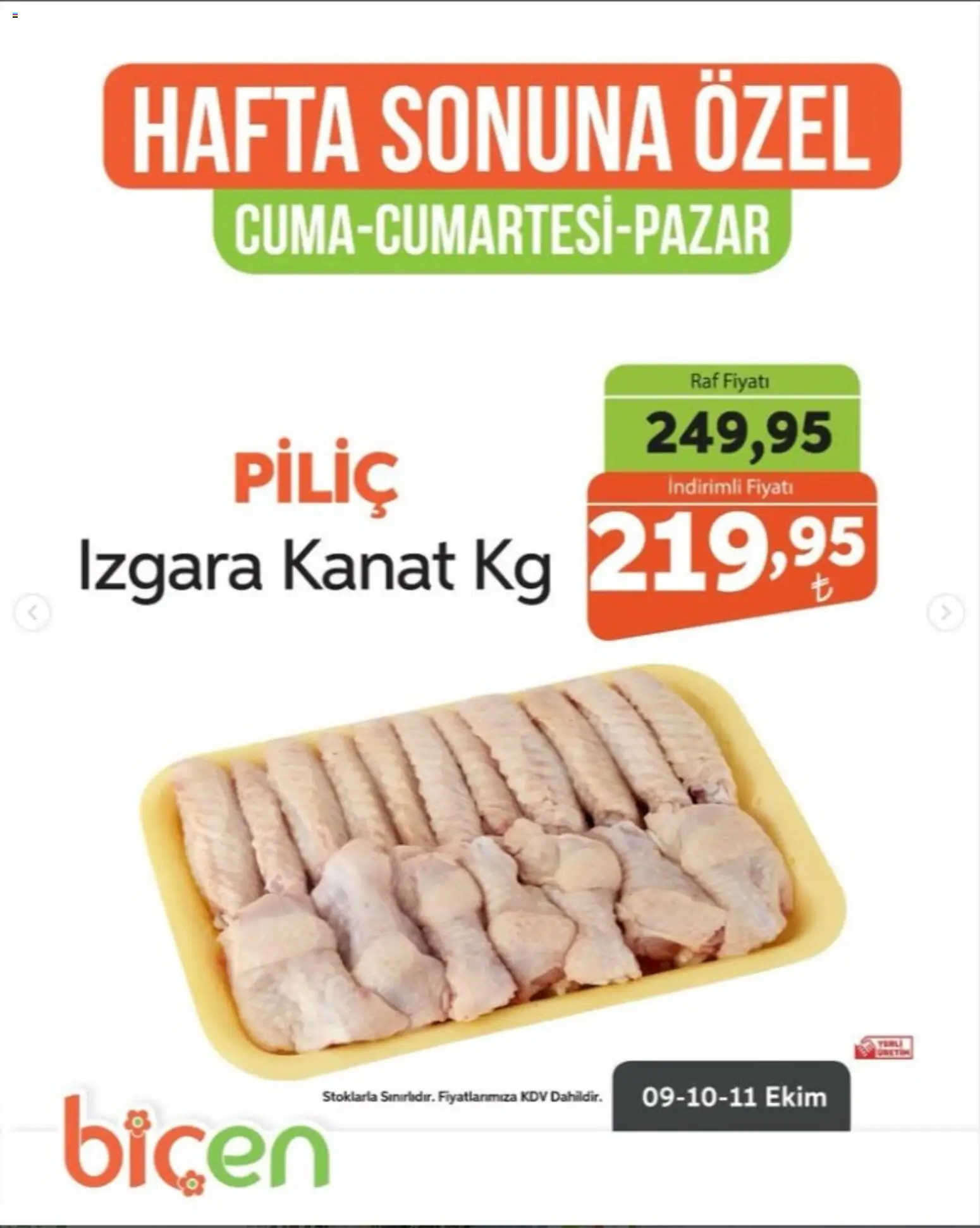 Biçen Market - Hafta Sonuna Özel - 09 Ekim 2026 tarihinden itibaren geçerlidir | Sayfa: 6 | Ürünler: Raf, Piliç, Izgara