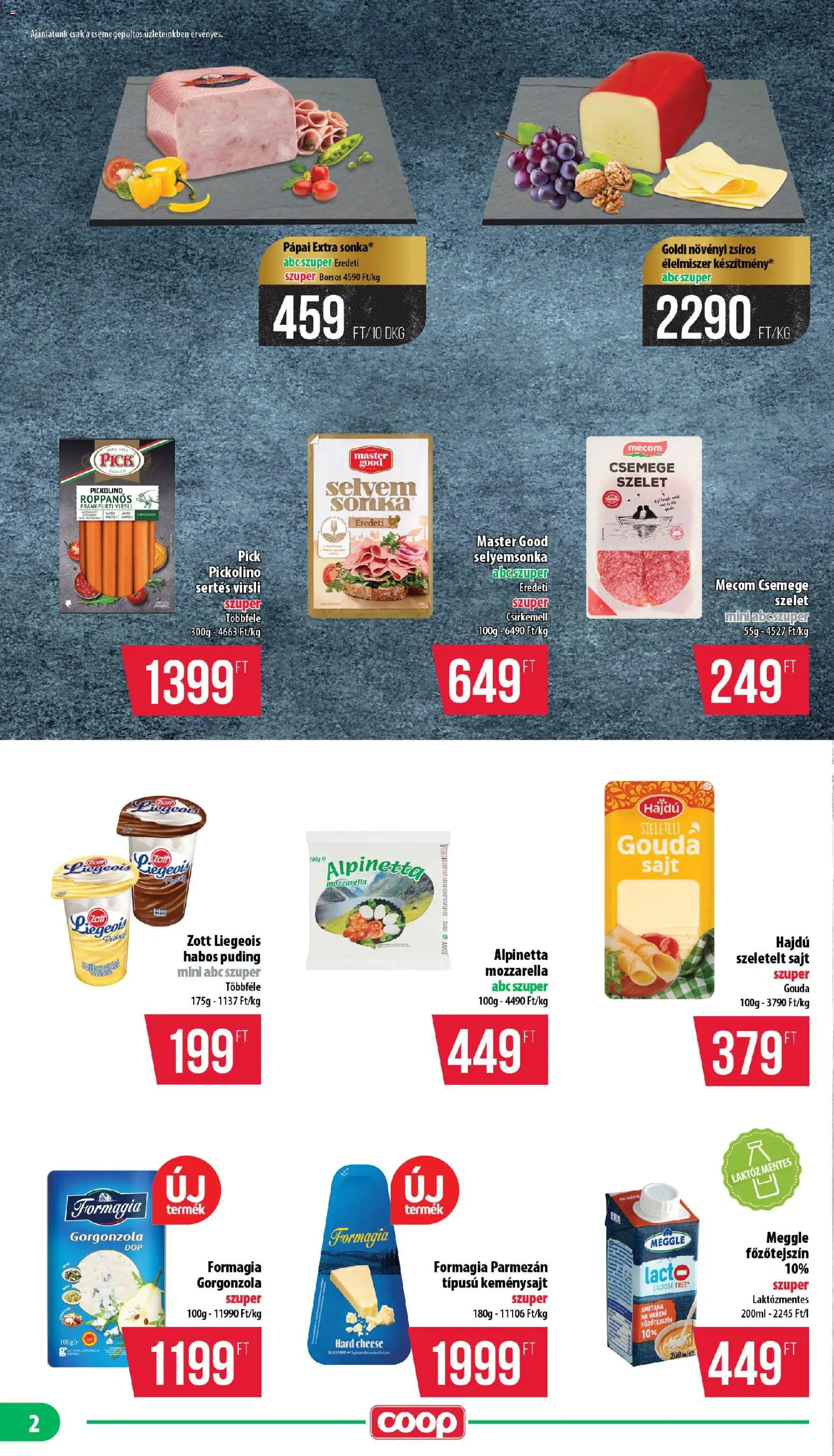 COOP akciós ujság - amely érvényes a következő dátumtól: 2026.08.13. | Oldal: 2 | Termékek: Mozzarella, Laktózmentes, Szeletelt sajt, Csirkemell