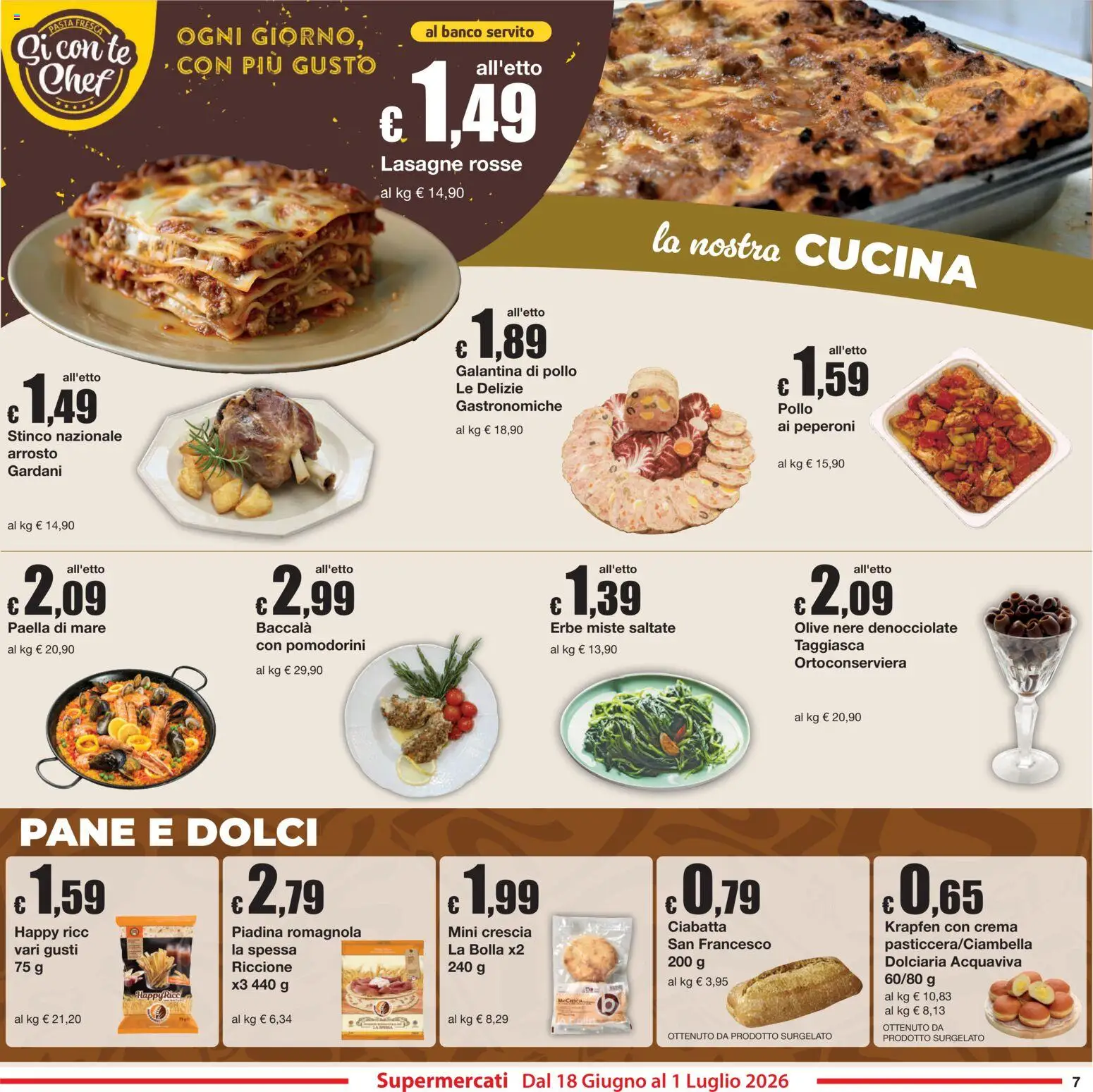 Volantino Sì con Te del 18.06.2026 | Pagina: 7 | Prodotti: Pomodorini, Tè, Olive, Piadina