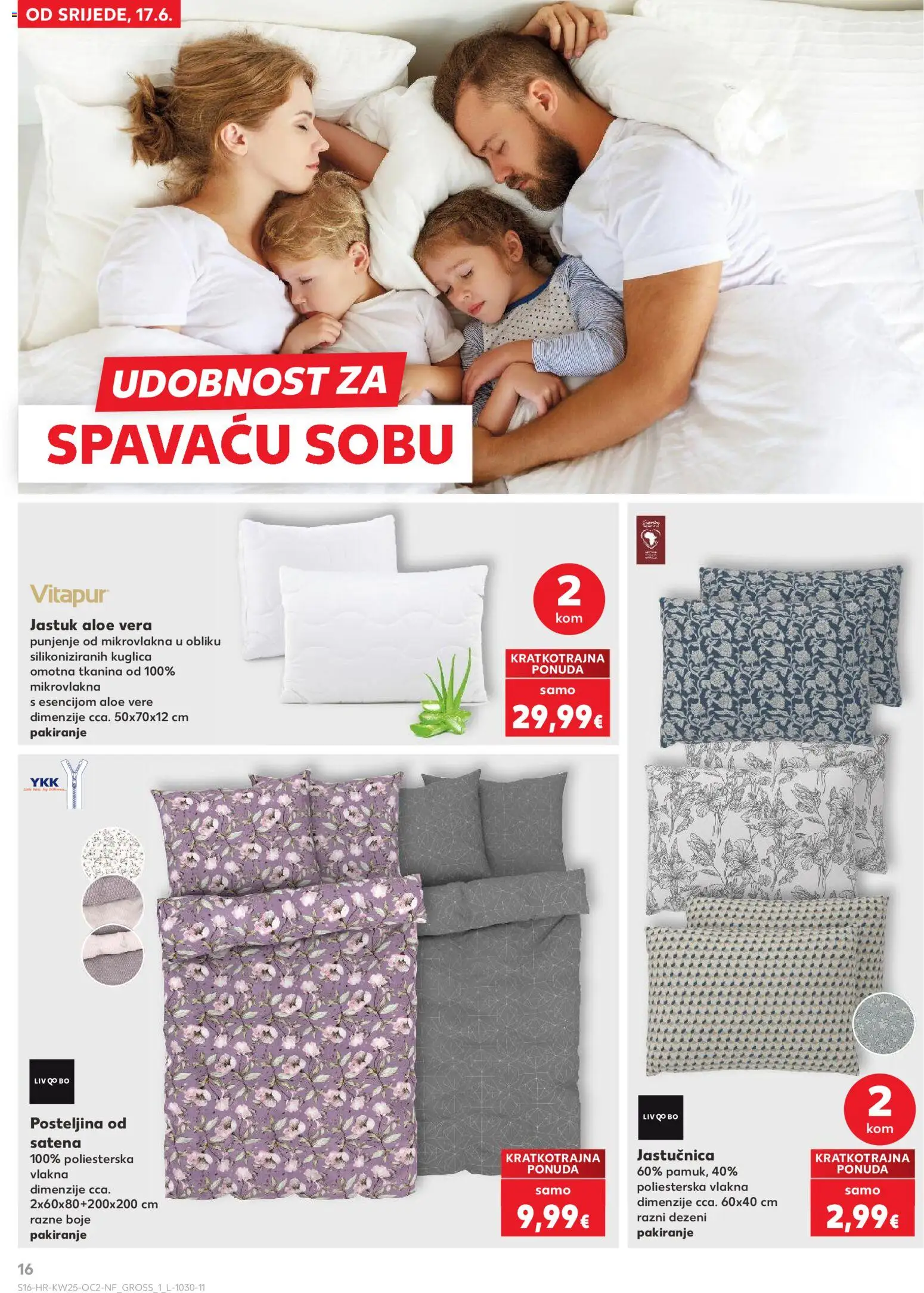 Kaufland katalog | vrijedi od 17.06.2026 | Stranica: 16 | Proizvodi: Jastuk, Jastučnica, Posteljina
