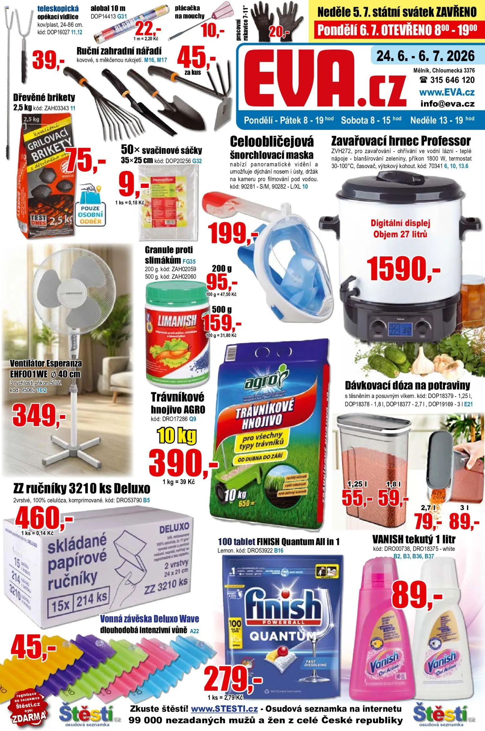 Eva supermarket leták od 24.06.2026 | Strana: 1 | Produkty: Dóza, Ručníky, Alobal, Hnojivo