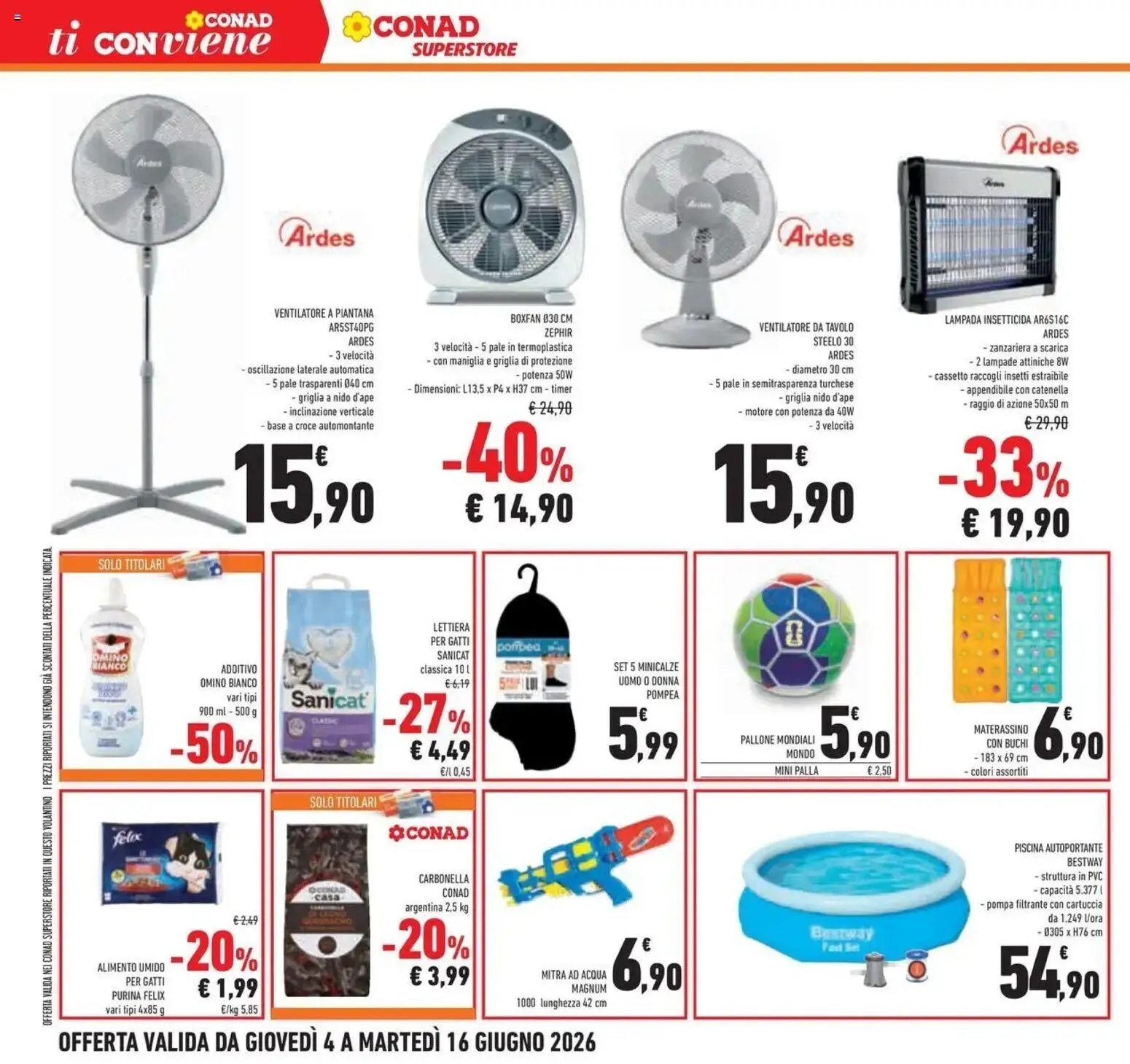 Volantino Conad del 04/06/2026 | Pagina: 32 | Prodotti: Lettiera per gatti, Pallone, Zanzariera, Tavolo