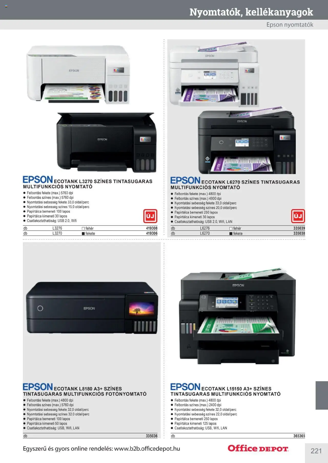 Office Depot akciós ujság - amely érvényes a következő dátumtól: 2025.04.10. | Oldal: 221 | Termékek: Nyomtató, USB