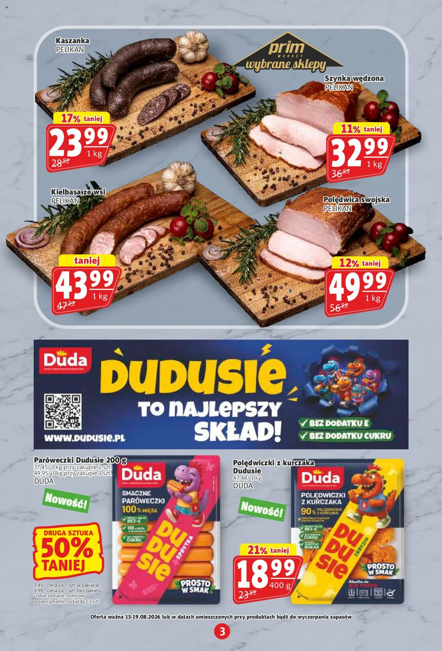 Prim Market gazetka od 13.08.2026 | Strona: 3 | Produkty: Kiełbasa, Kaszanka, Szynka, Polędwiczki z kurczaka