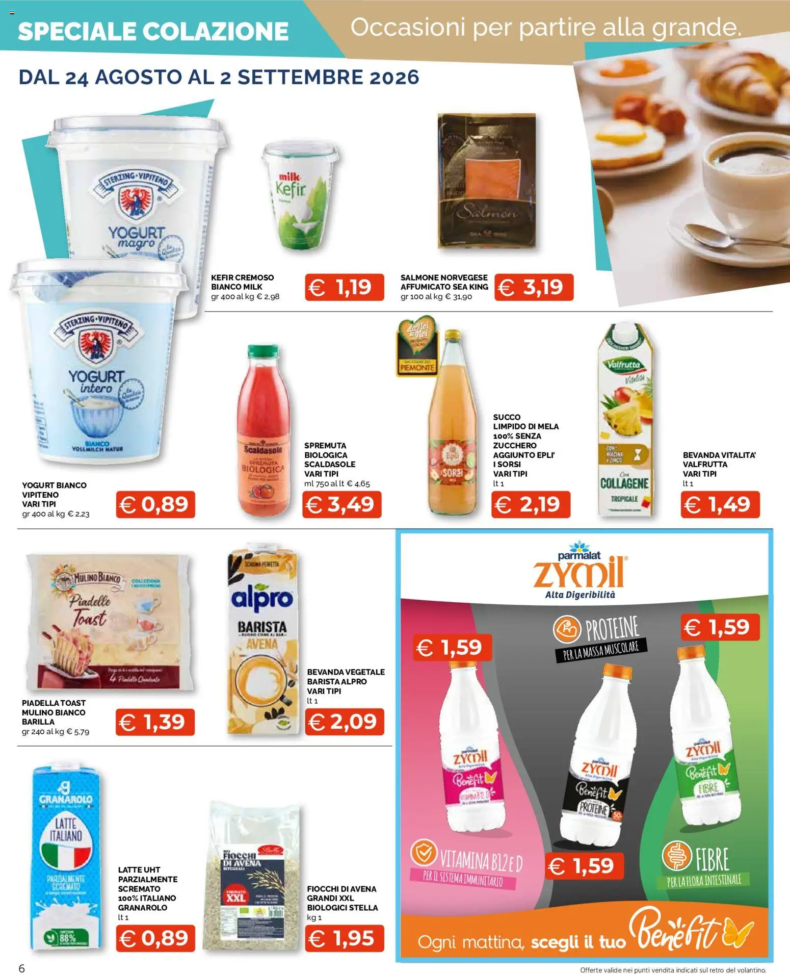 Volantino Mercatò del 24/08/2026 | Pagina: 6 | Prodotti: Yogurt, Succo, Zucchero, Yogurt bianco