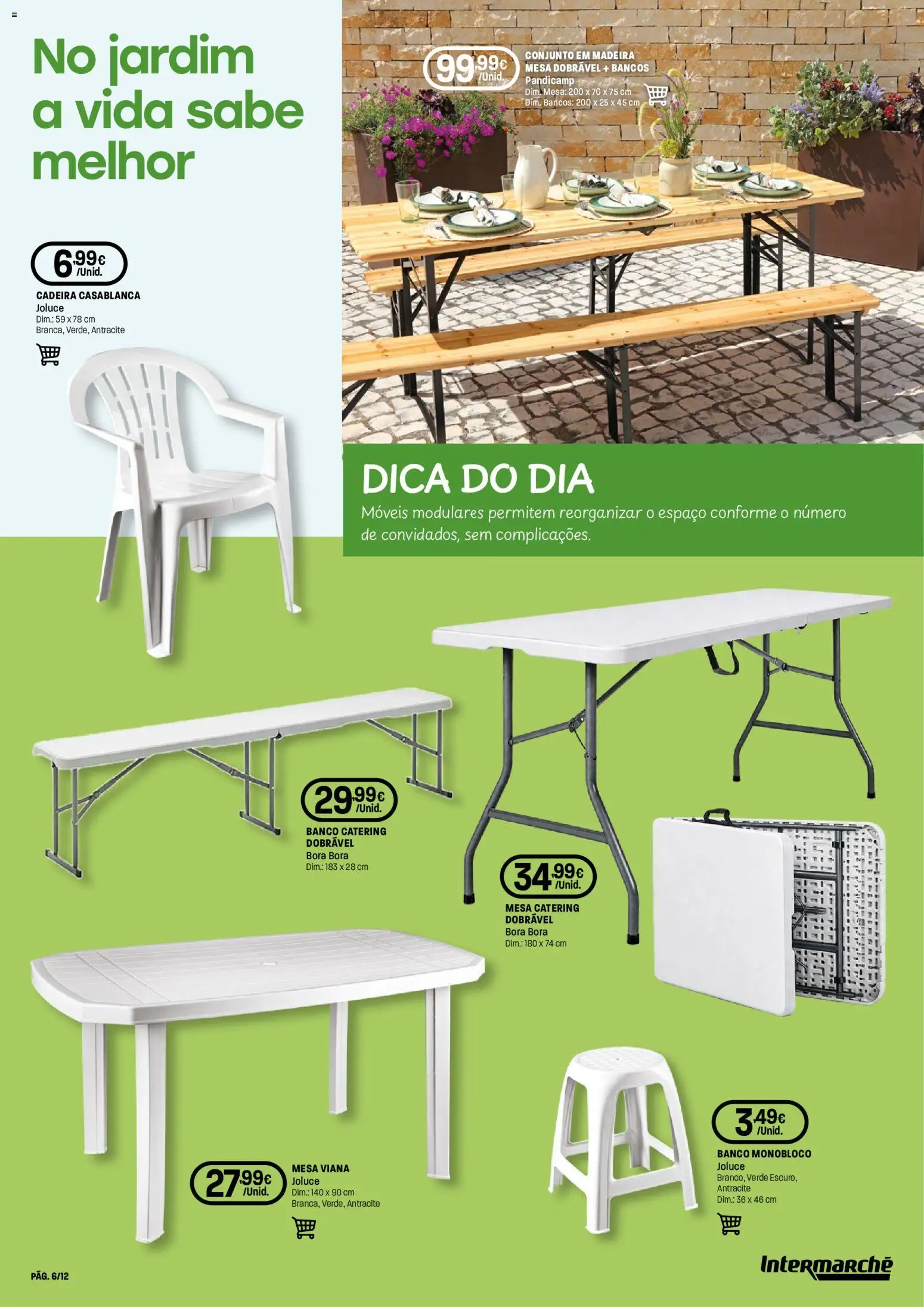 Intermarché folheto Aire Livre Super │ válido de 07.05.2026 | Página: 6 | Produtos: Banco, Mesa, Cadeira