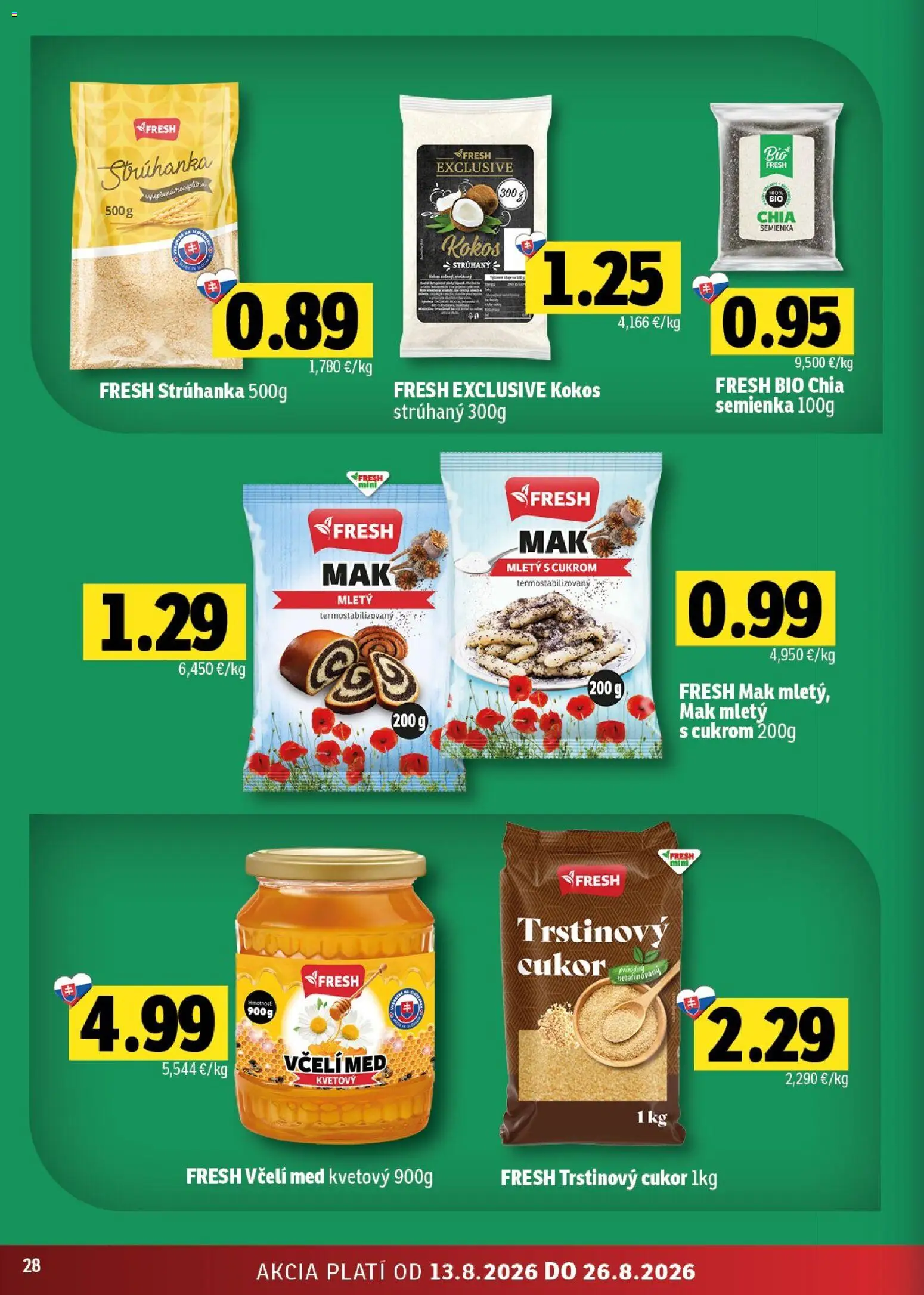 Nové Fresh akcie – leták je platný od 13.08.2026 | Strana: 28 | Produkty: Kokos, Med, Trstinový cukor, Mak