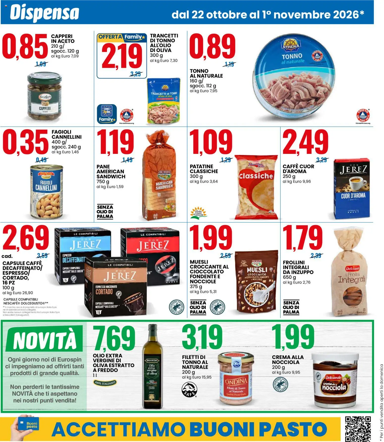 Volantino Eurospin del 22/10/2026 | Pagina: 4 | Prodotti: Pane, Caffè, Olio, Tonno al naturale