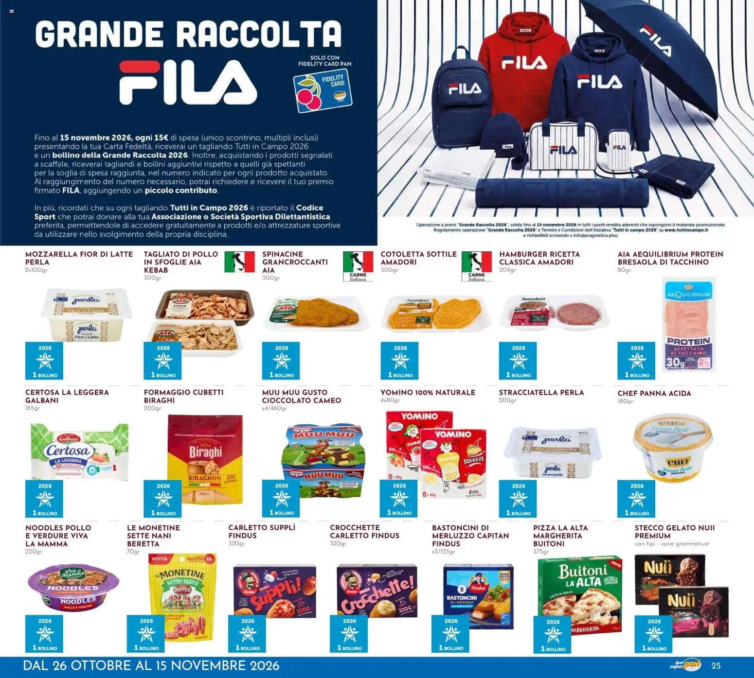 Volantino Pan del 22/10/2026 | Pagina: 25 | Prodotti: Pizza, Panna acida, Crocchette, Stracciatella