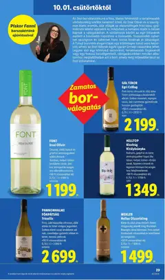 FONT Irsai Olivér, Citrusok, szőlő, barack és grépfrút aromajegyekkel találkozhatunk illatában, melyet ízében lendületes savak, játékos, könnyed lecsengés tesz ellenállhatatlanná. - amely érvényes a következő dátumtól: 2026.10.01. | Oldal: 29