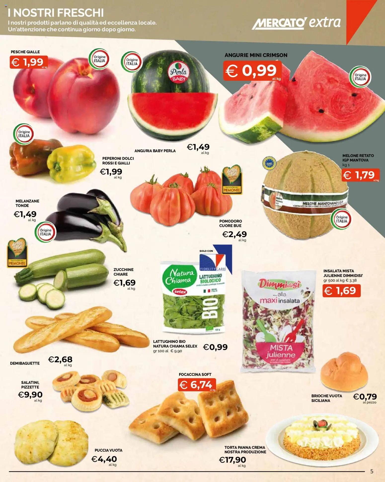 Volantino Mercatò del 13/08/2026 | Pagina: 5 | Prodotti: Brioche, Melanzane, Torta, Pesche