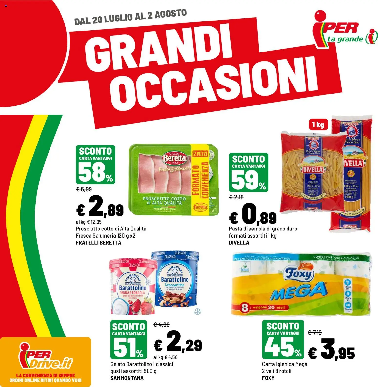 Volantino Iper del 20/07/2026 | Pagina: 1 | Prodotti: Prosciutto Cotto, Carta igienica, Prosciutto, Pasta