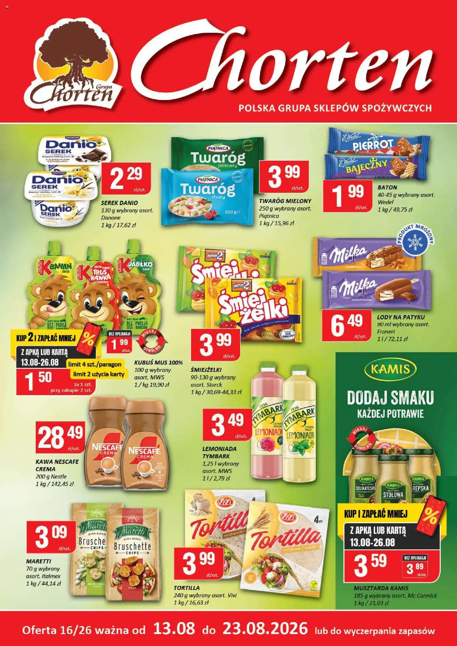 Chorten gazetka od 13.08.2026 | Strona: 1 | Produkty: Nescafe, Tortilla, Lemoniada, Kawa