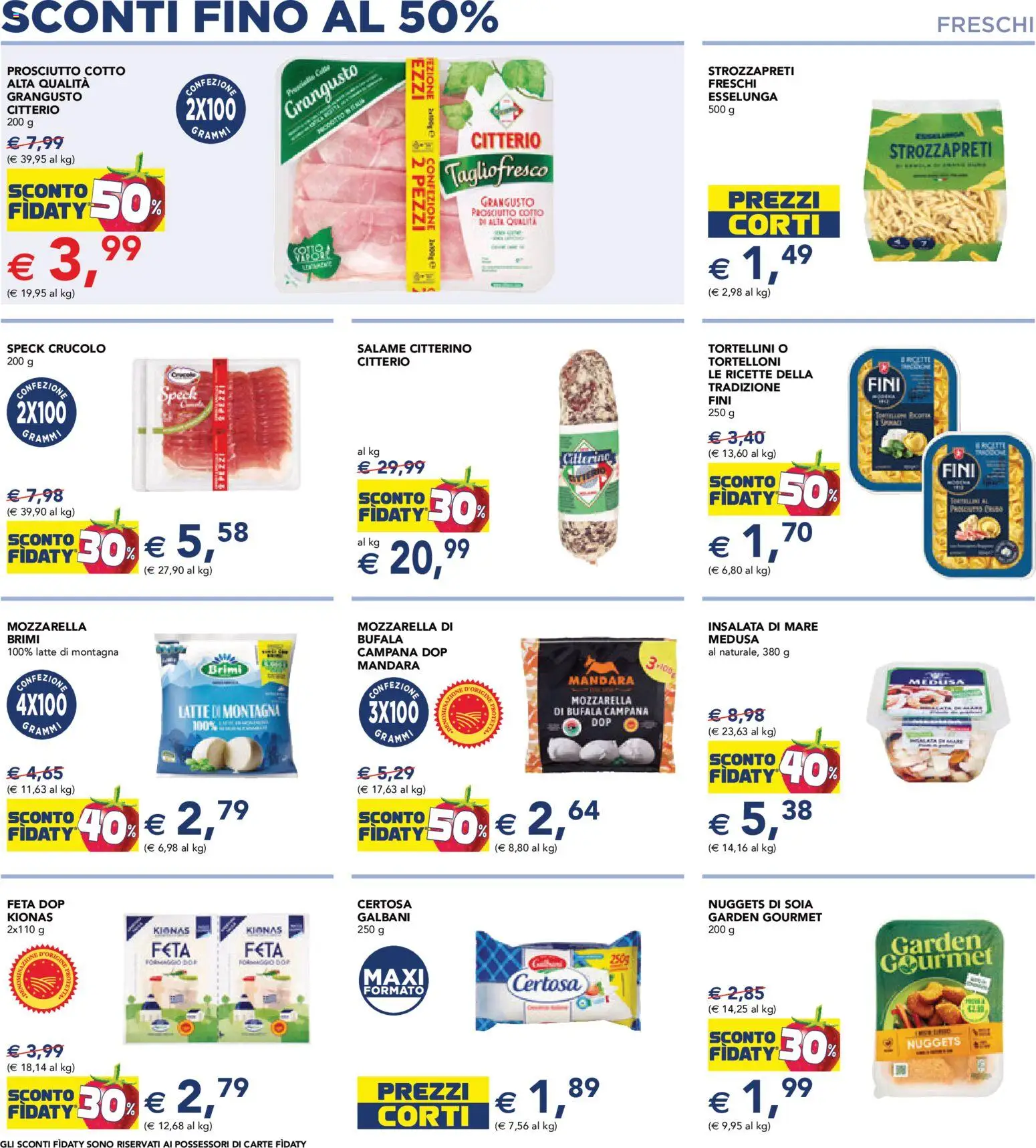 Volantino Esselunga S del 08.06.2026 | Pagina: 8 | Prodotti: Prosciutto Cotto, Salame, Nuggets, Tortelloni