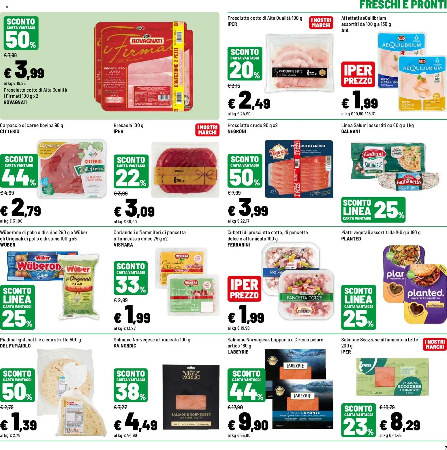 Volantino Iper del 10/08/2026 | Pagina: 7 | Prodotti: Salmone, Pancetta, Suino, Prosciutto