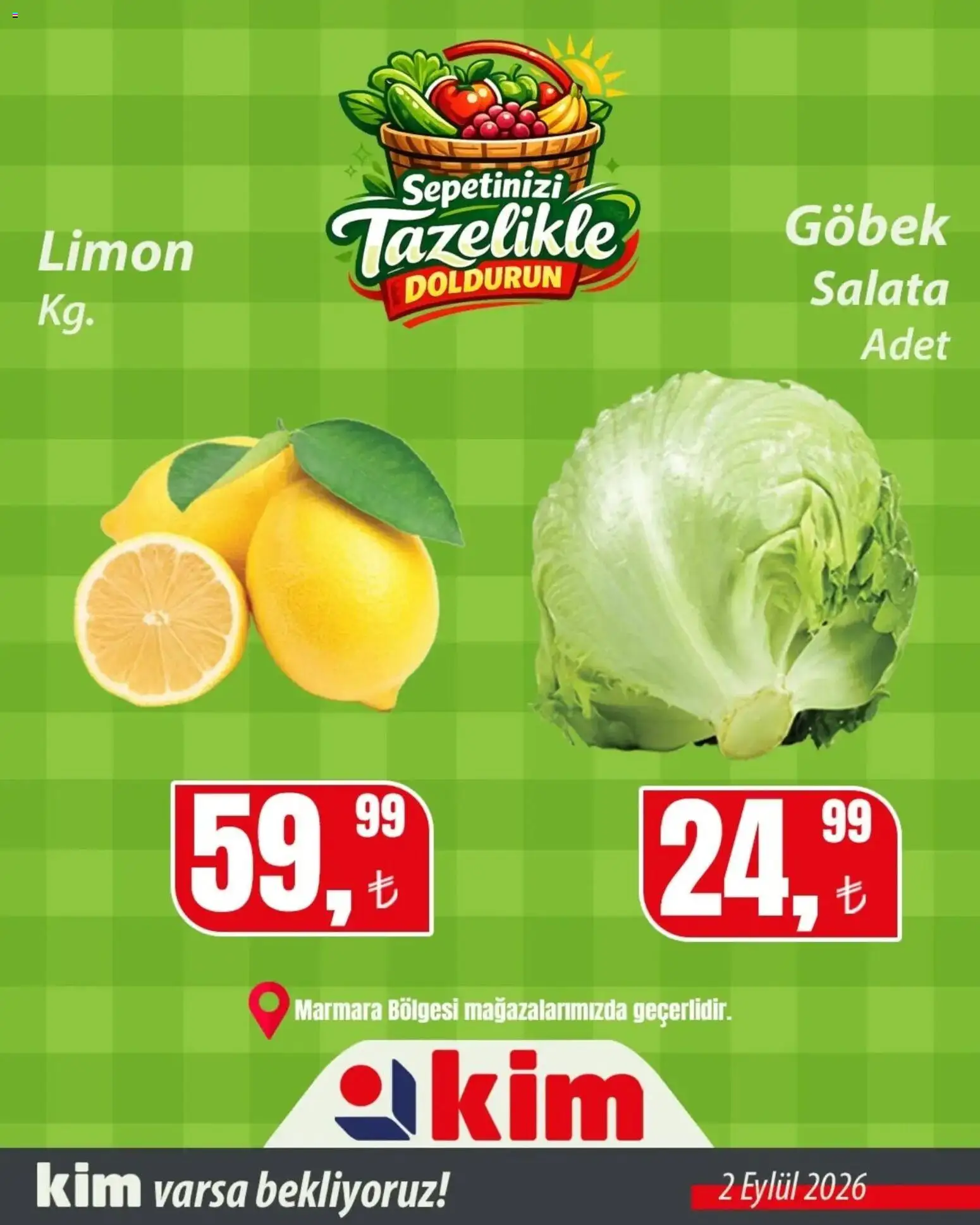 Kim Market Sebze ve meyve - Marmara Insert - 02 Eylül 2026 tarihinden itibaren geçerlidir | Sayfa: 8 | Ürünler: Salata, Limon