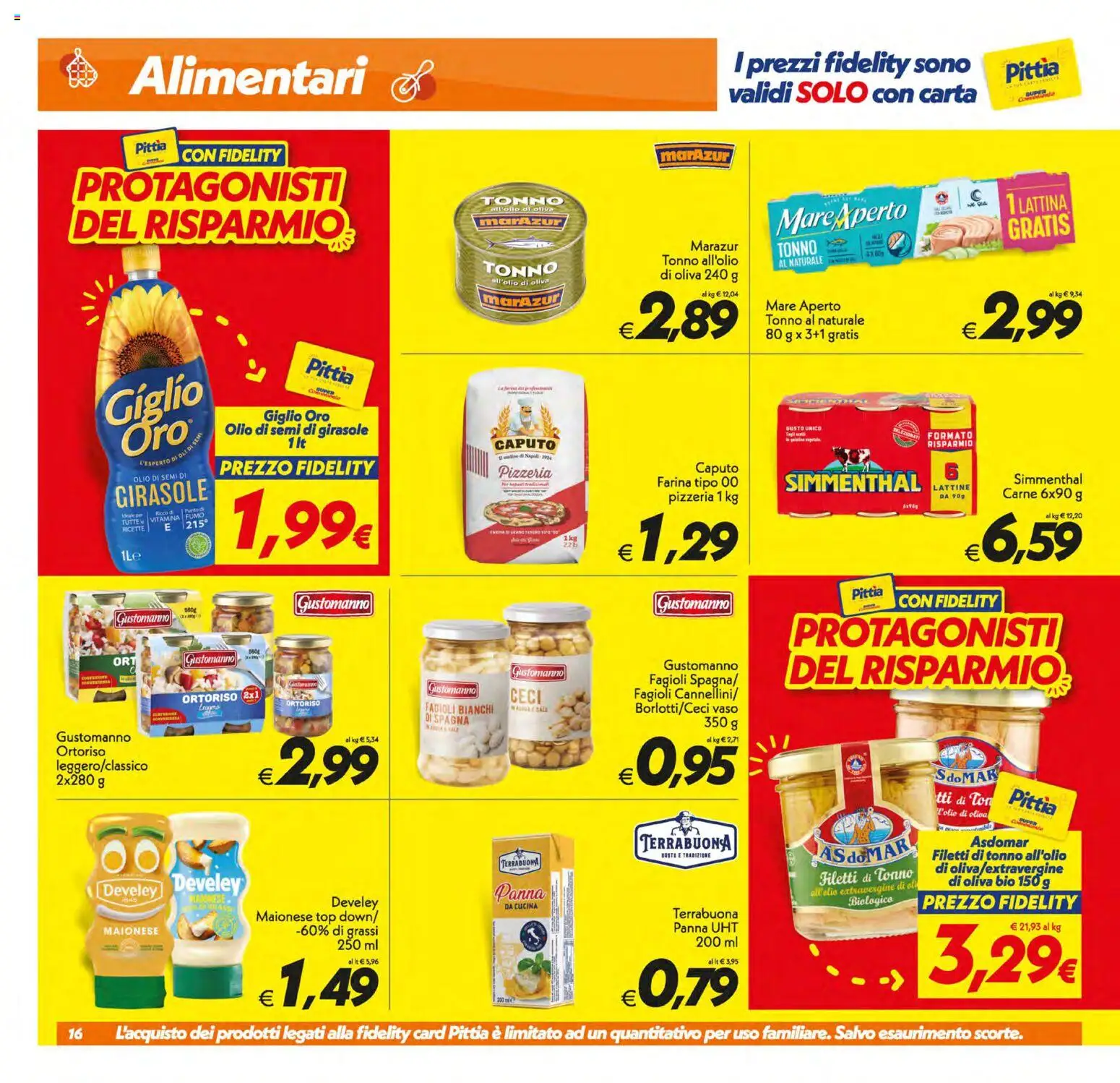 Volantino SuperConveniente del 30/06/2026 | Pagina: 16 | Prodotti: Maionese, Olio, Tonno al naturale, Olio di semi di girasole