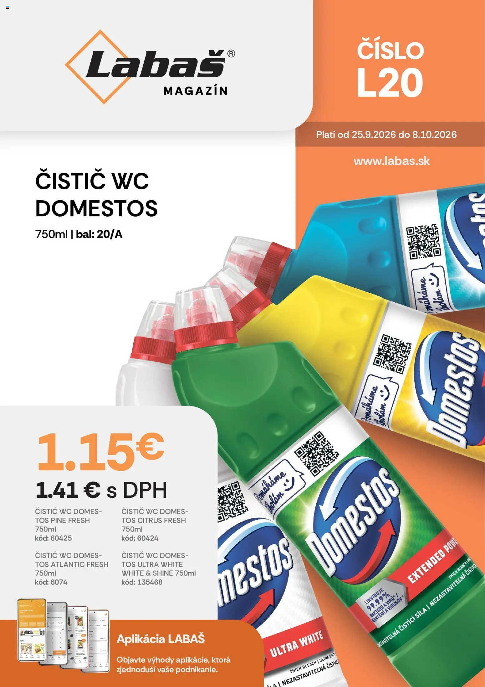 Nové Labaš akcie – leták je platný od 25.08.2026 | Strana: 40 | Produkty: Wc, Domestos