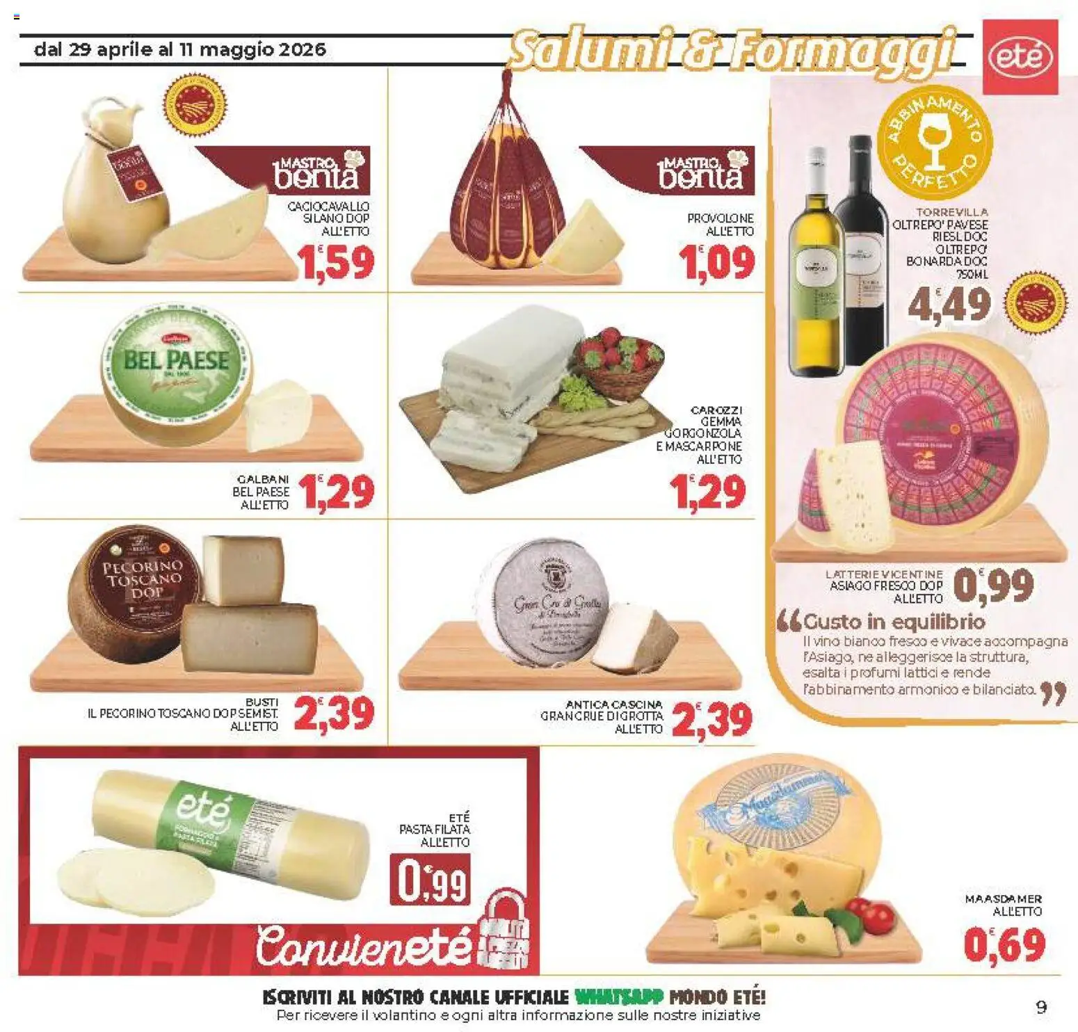 Volantino Eté del 29.04.2026 | Pagina: 9 | Prodotti: Provolone, Vino, Pasta, Gorgonzola