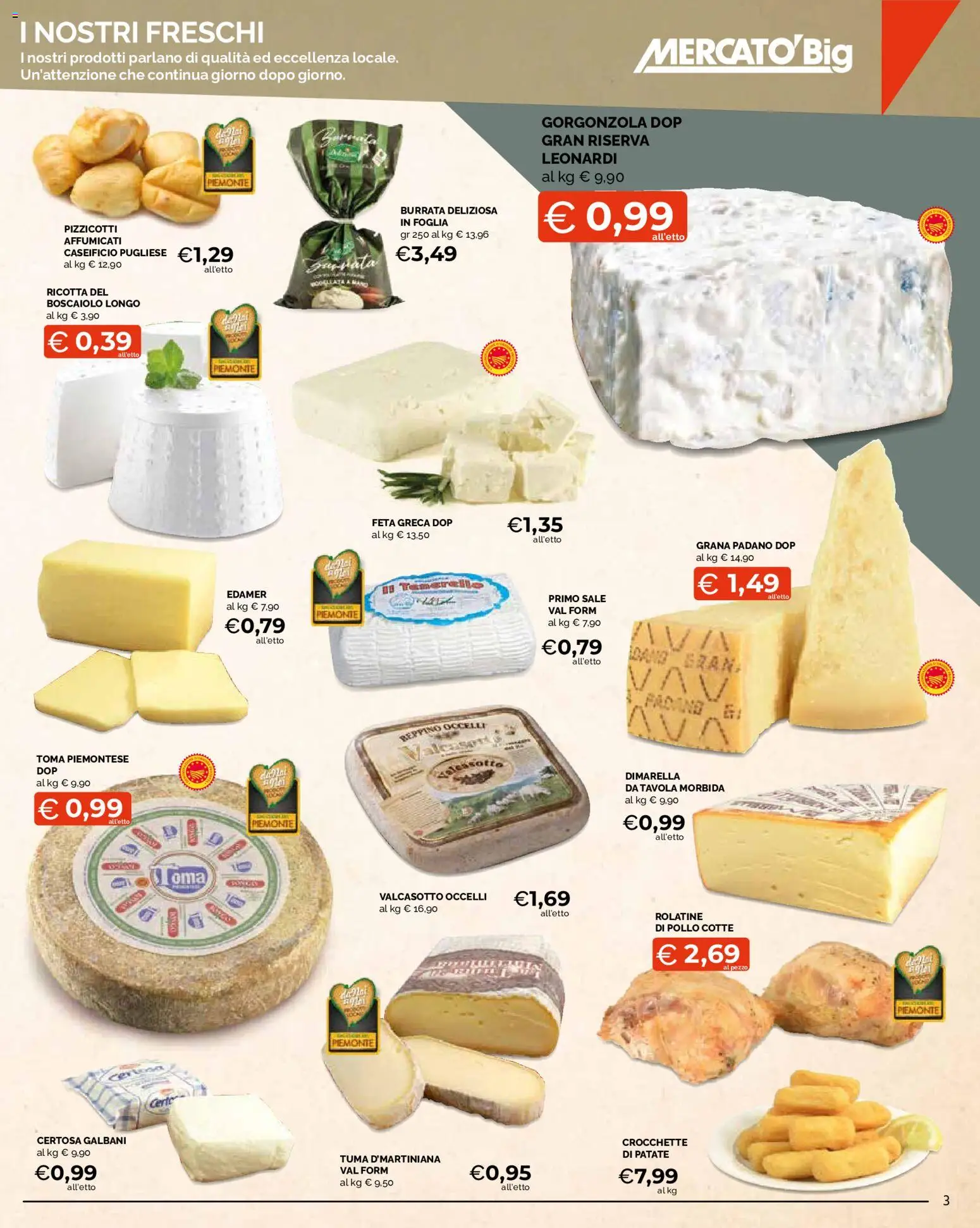 Volantino Mercatò del 03/08/2026 | Pagina: 3 | Prodotti: Crocchette, Grana Padano, Ricotta, Feta
