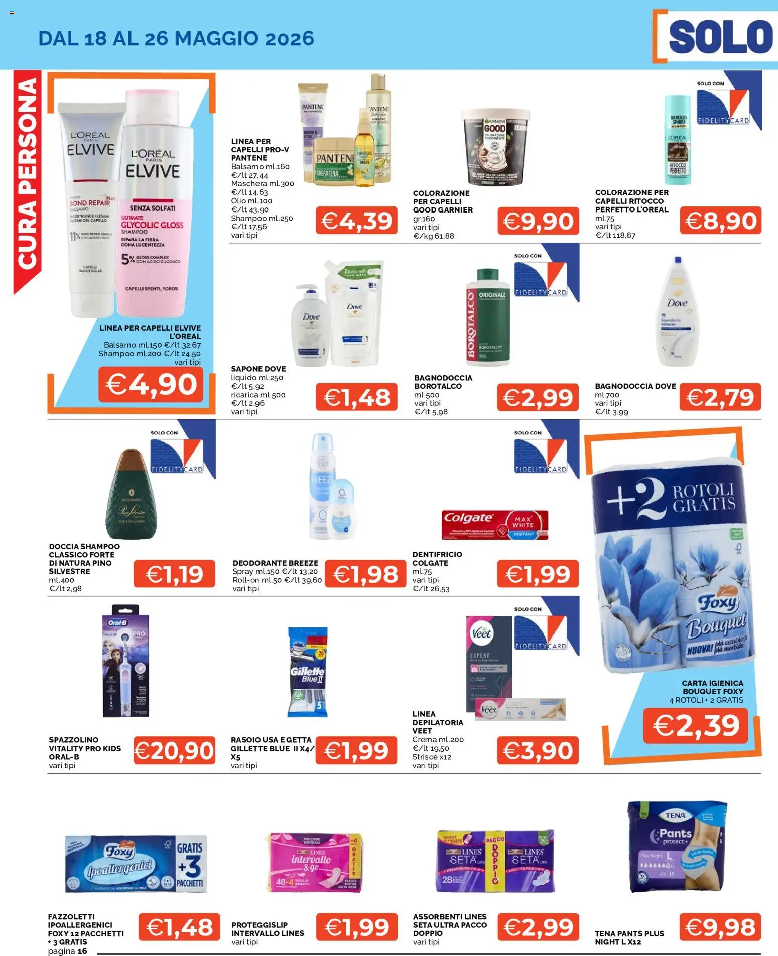 Volantino Mercatò del 18.05.2026 | Pagina: 16 | Prodotti: Dentifricio, Spazzolino, Fazzoletti, Doccia