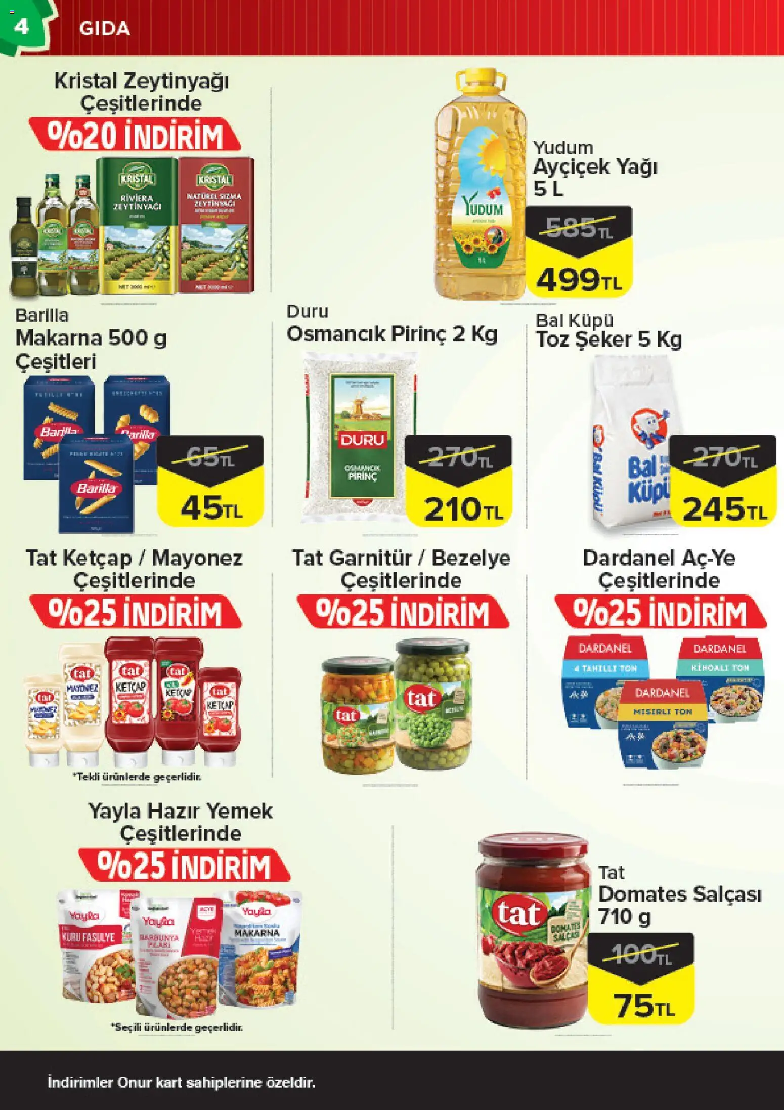 Onur Market Katalog Trakya - 13 Ekim 2026 tarihinden itibaren geçerlidir | Sayfa: 4 | Ürünler: Fasulye, Makarna, Zeytinyağı, Toz şeker