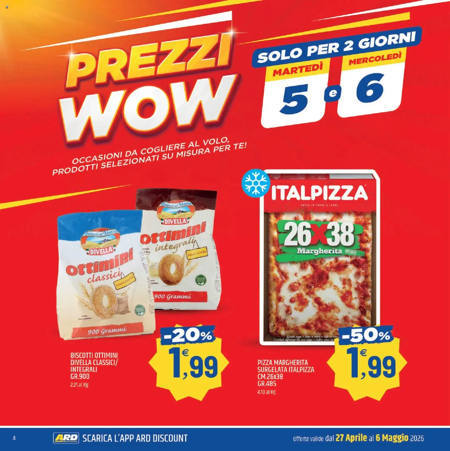 Volantino ARD Discount del 27.04.2026 | Pagina: 4 | Prodotti: Pizza, Tè, Biscotti