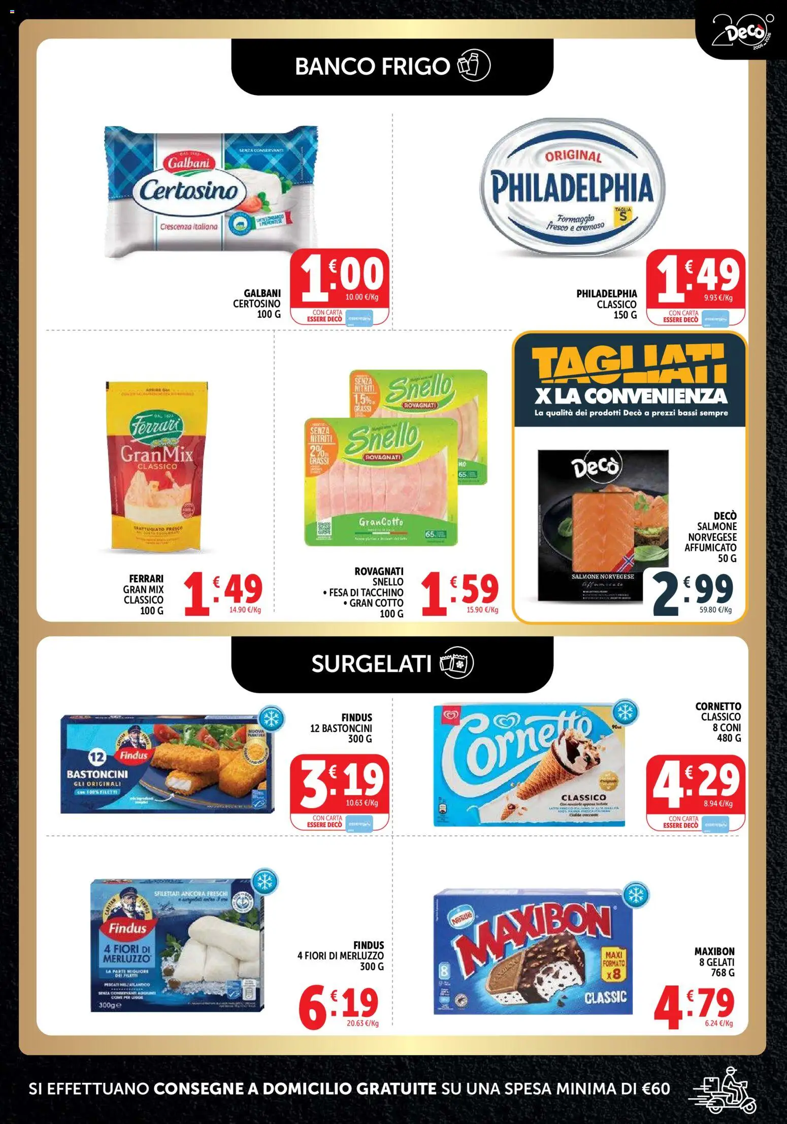 Volantino Decò del 11/08/2026 | Pagina: 3 | Prodotti: Cornetto, Merluzzo, Tacchino, Crescenza