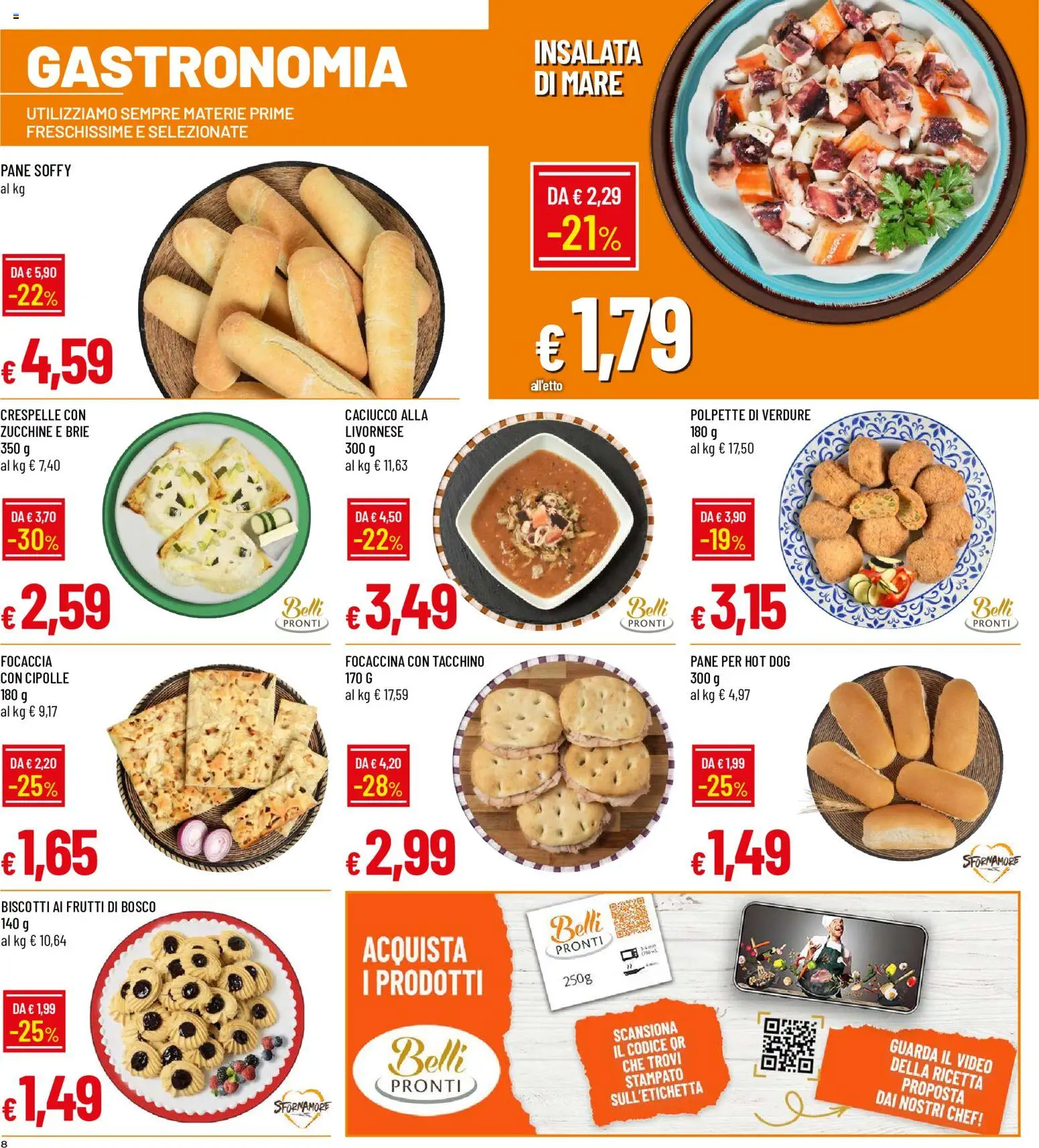 Volantino Galassia del 17/08/2026 | Pagina: 8 | Prodotti: Pane, Tacchino, Video, Polpette
