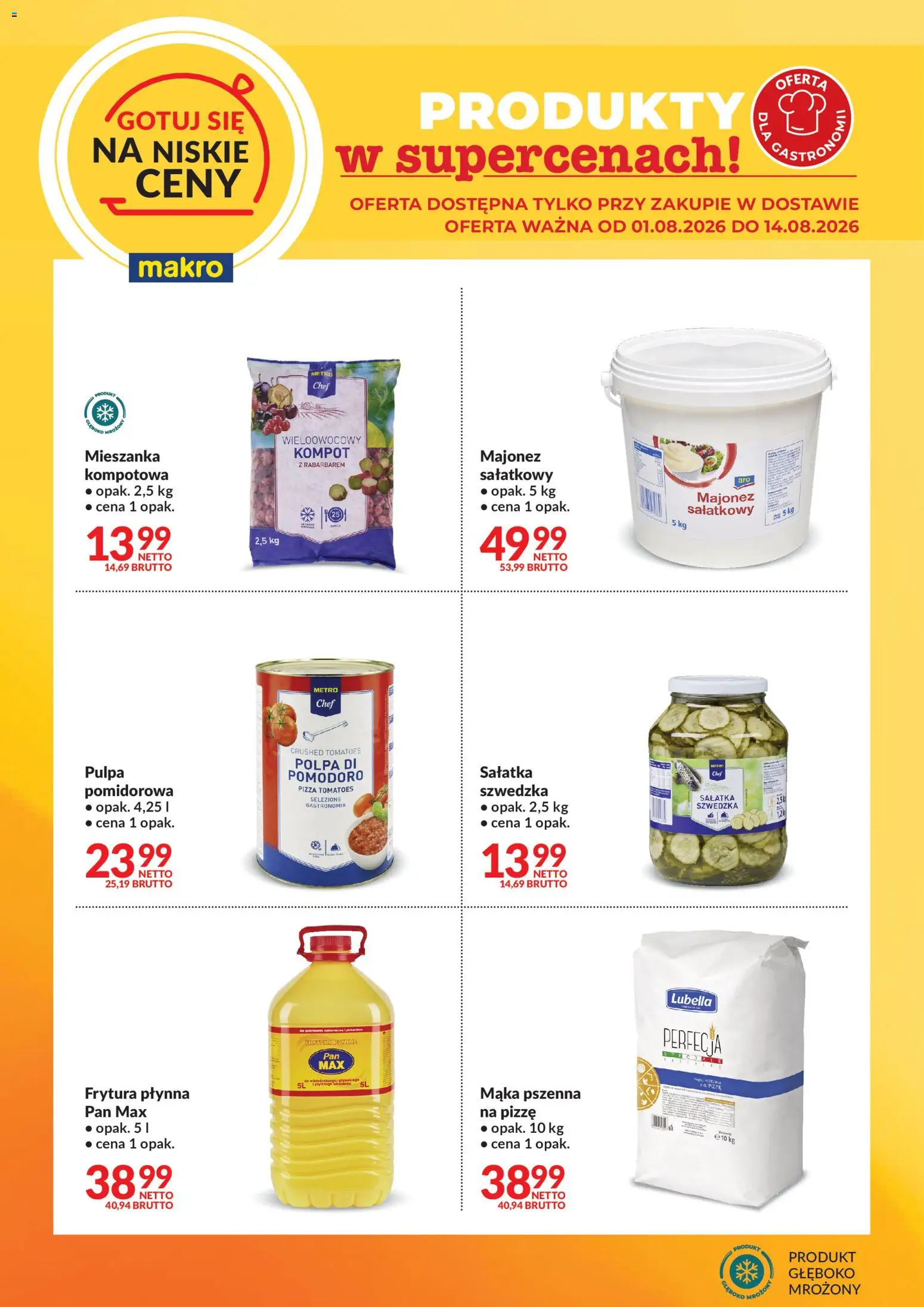 Makro gazetka - Gotuj się na niskie ceny w dostawie od 01.08.2026 | Strona: 1 | Produkty: Frytura, Sałatka szwedzka, Pizza, Majonez