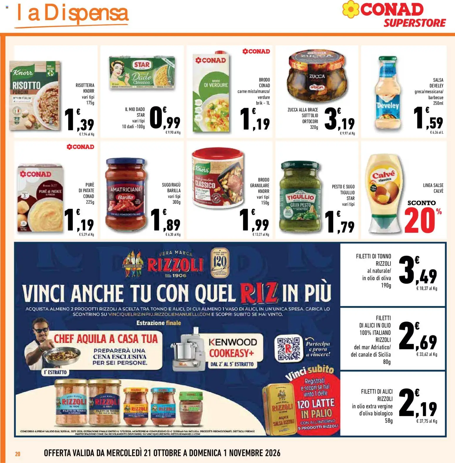 Volantino Conad del 21/10/2026 | Pagina: 20 | Prodotti: Latte, Olio extra vergine, Sugo, Vaso