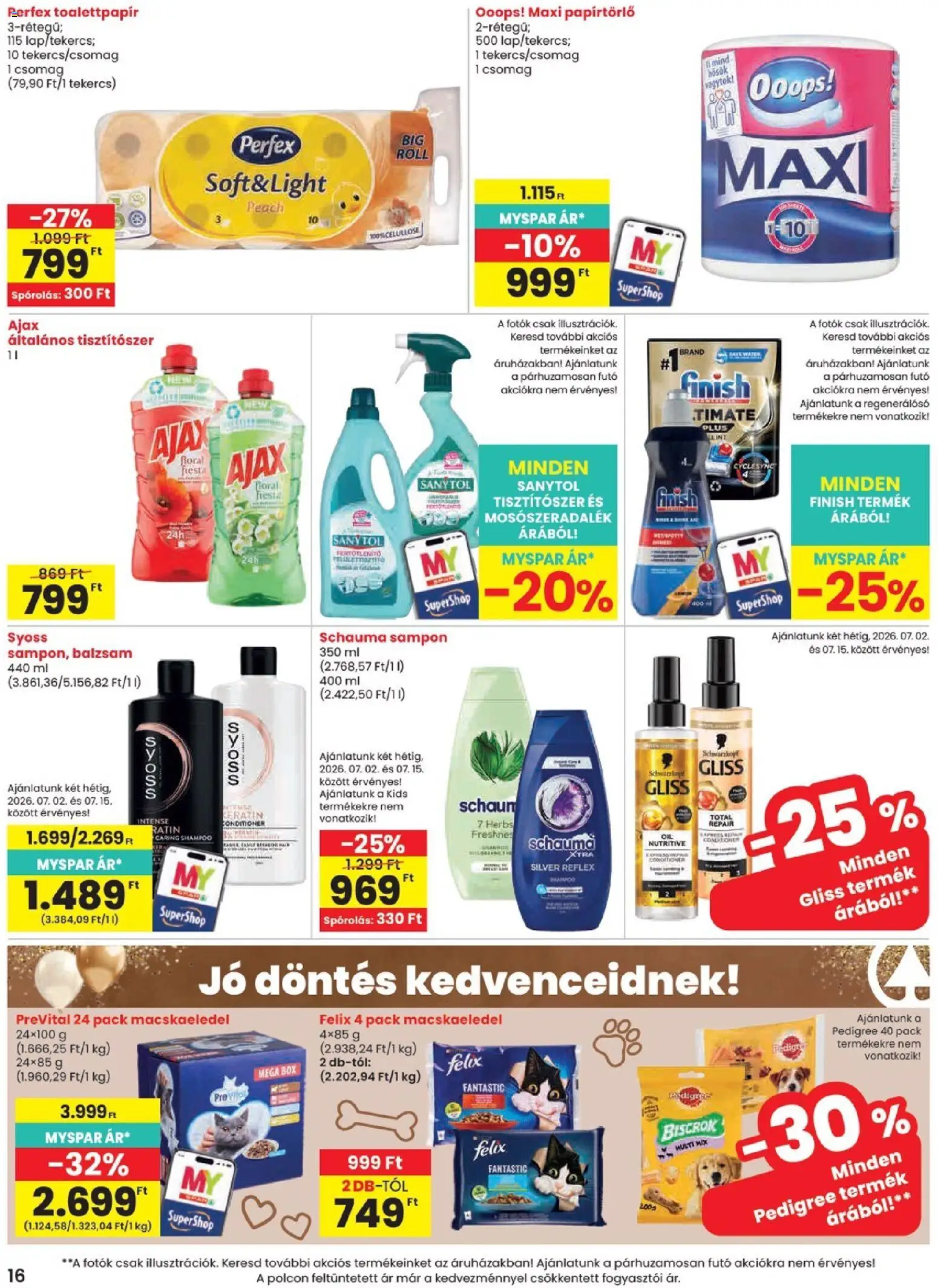 Spar akciós ujság - amely érvényes a következő dátumtól: 2026.07.09. | Oldal: 16 | Termékek: Macskaeledel, Papírtörlő, Sampon
