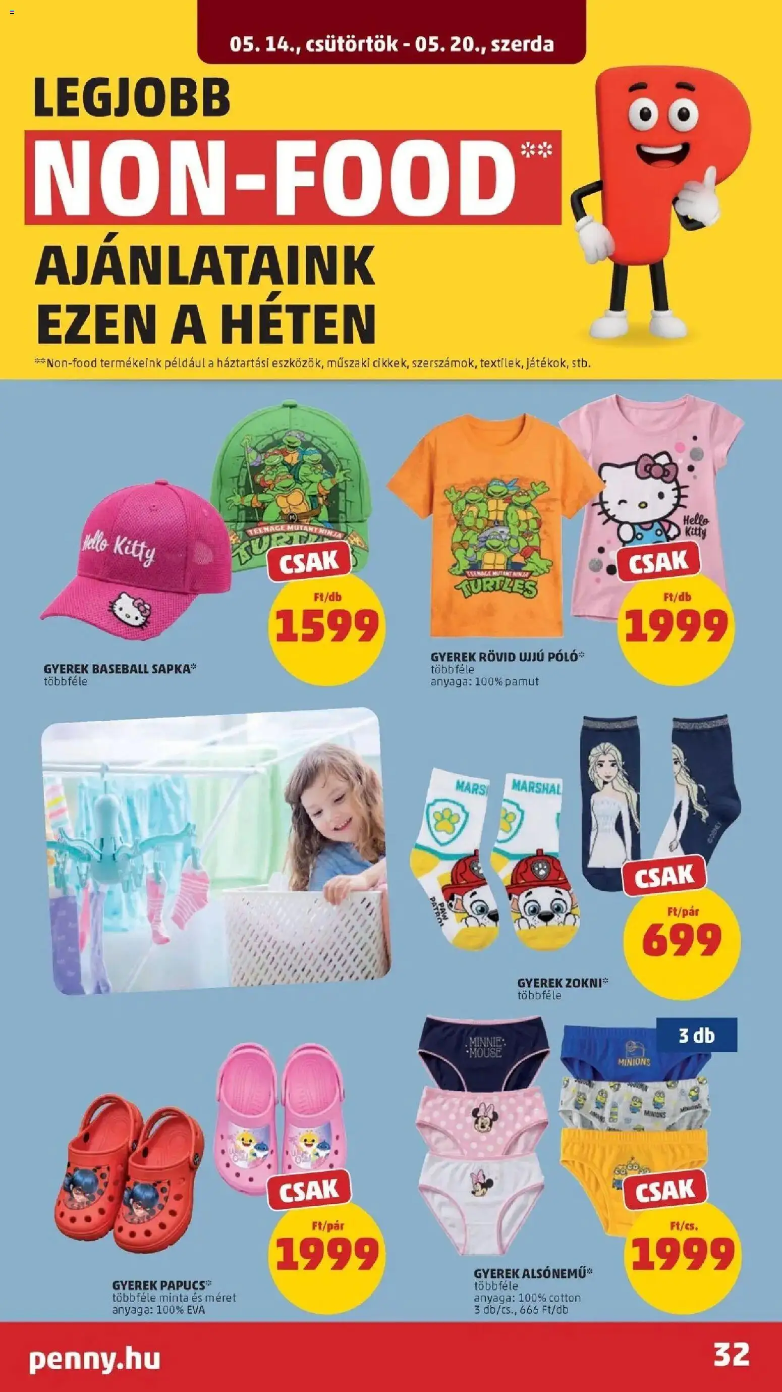 PENNY akciós ujság - amely érvényes a következő dátumtól: 14.05.2026 | Oldal: 32 | Termékek: Papucs, Sapka