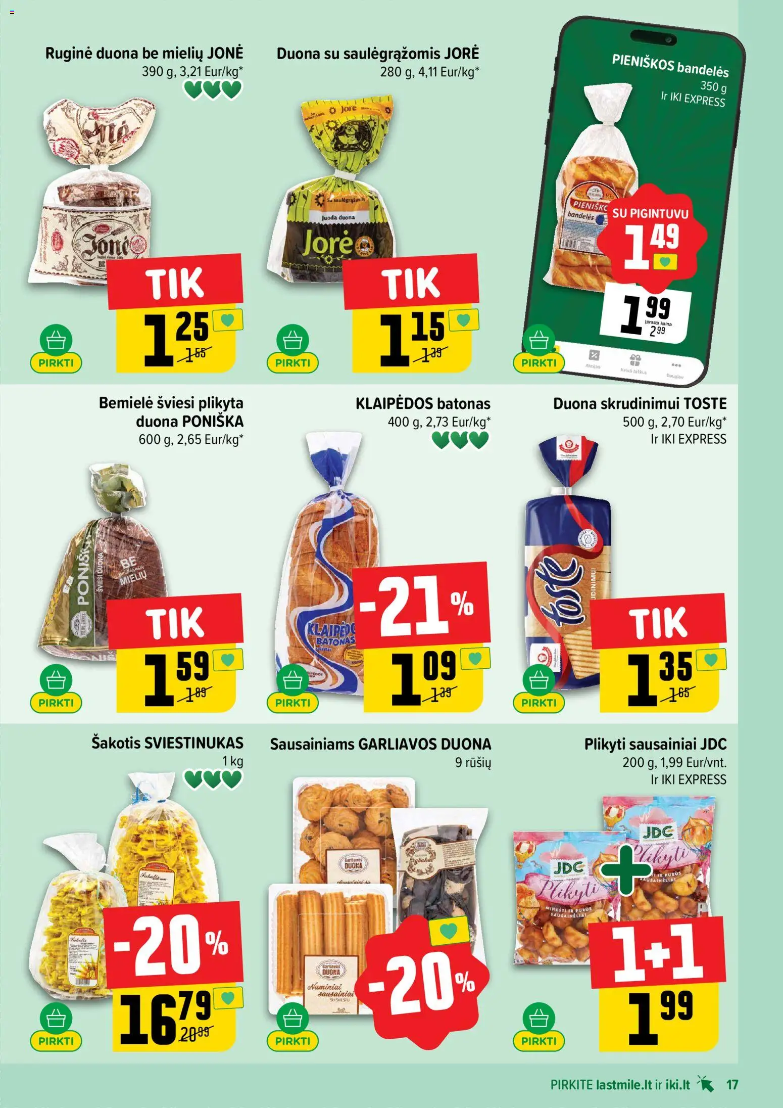 IKI akcijos nuo 2026.09.20 | Puslapis: 17 | Prekių: Sausainiai, Batonas, Bandelės, Duona