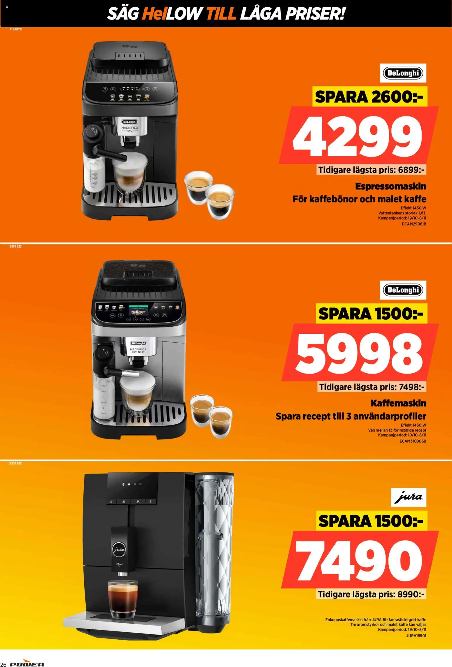 Power reklamblad aktuell från 26/10/2026 | Sida: 26 | Produkter: Kaffebönor, Såg, Kaffe, Kaffemaskin