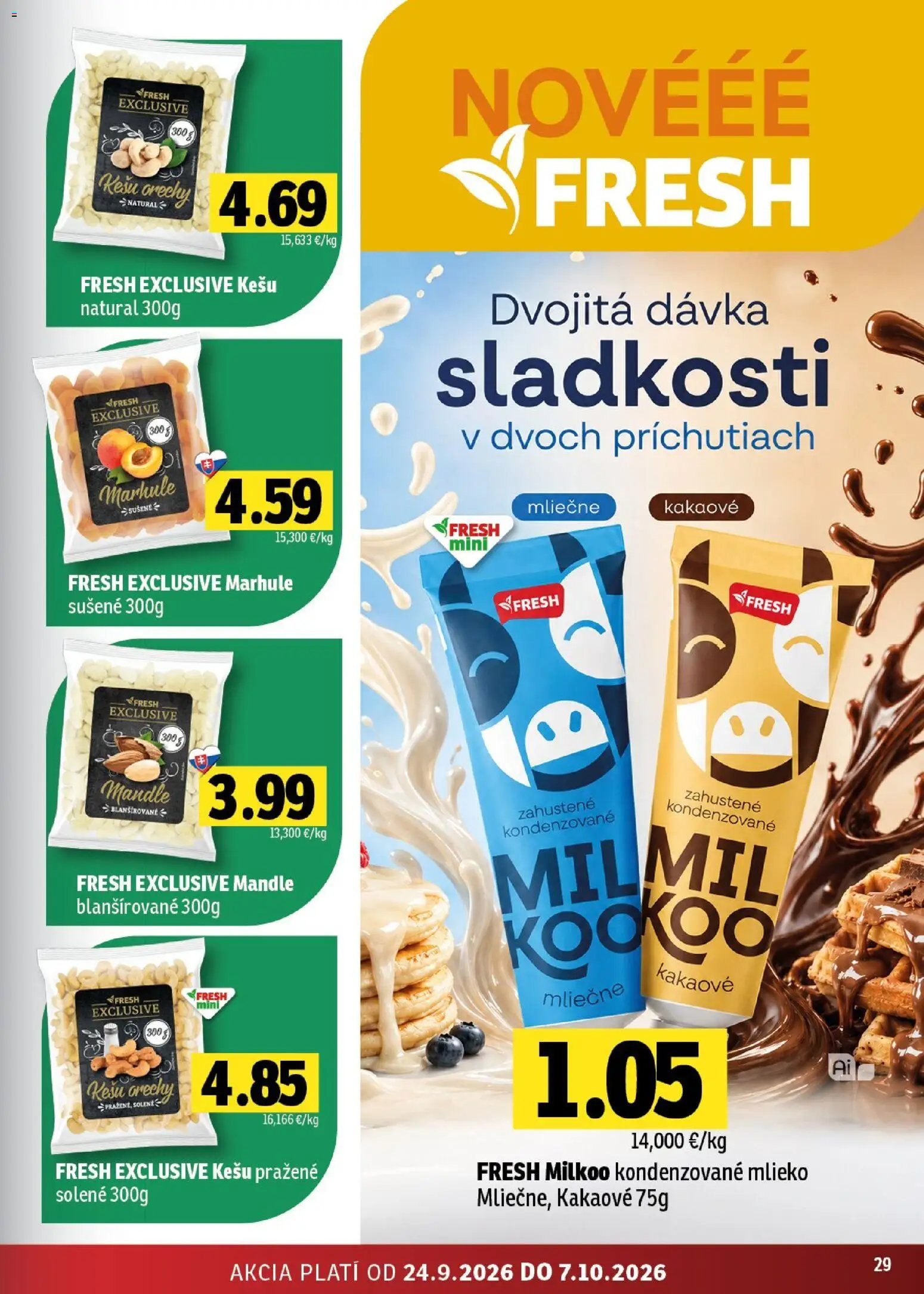 Nové Fresh akcie – leták je platný od 24.09.2026 | Strana: 29 | Produkty: Kondenzované mlieko, Orechy, Kešu orechy, Marhule