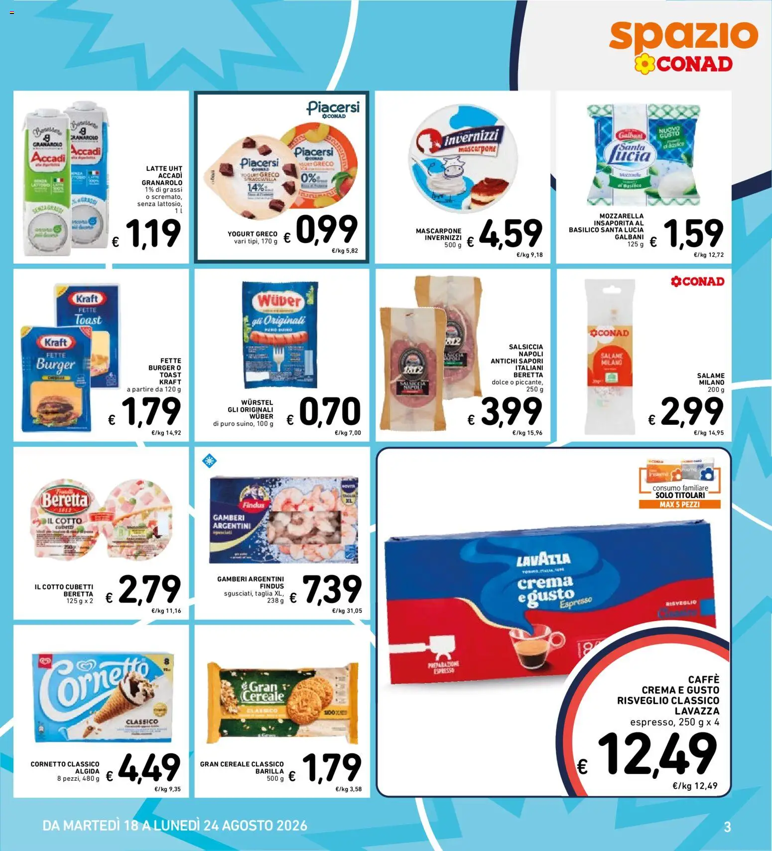 Volantino Spazio Conad del 11/08/2026 | Pagina: 30 | Prodotti: Yogurt greco, Cornetto, Basilico, Mascarpone