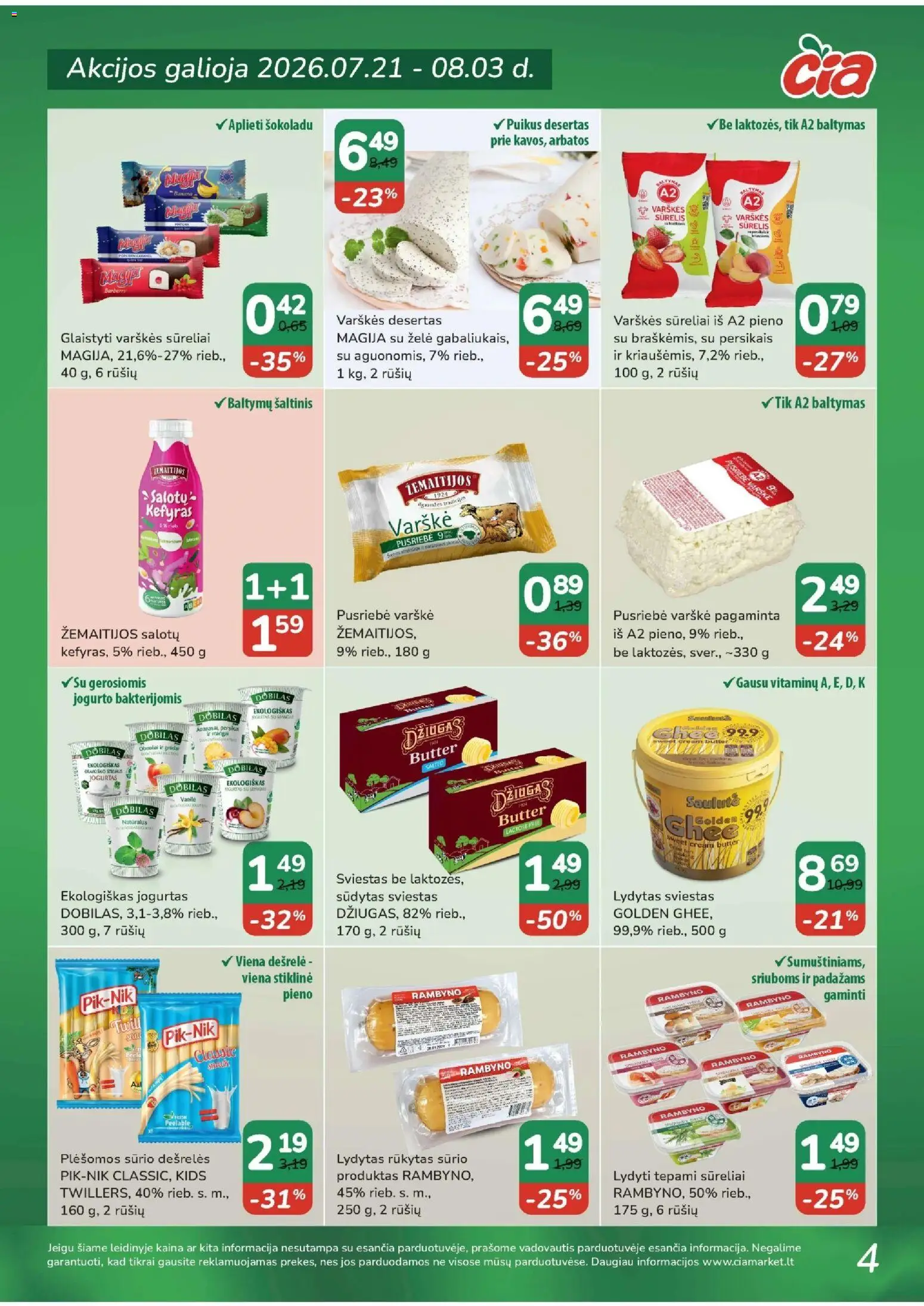 ČIA MARKET akcijos nuo 2026.07.21 | Puslapis: 4 | Prekių: Sūrelis, Dešrelės, Sviestas, Varškė