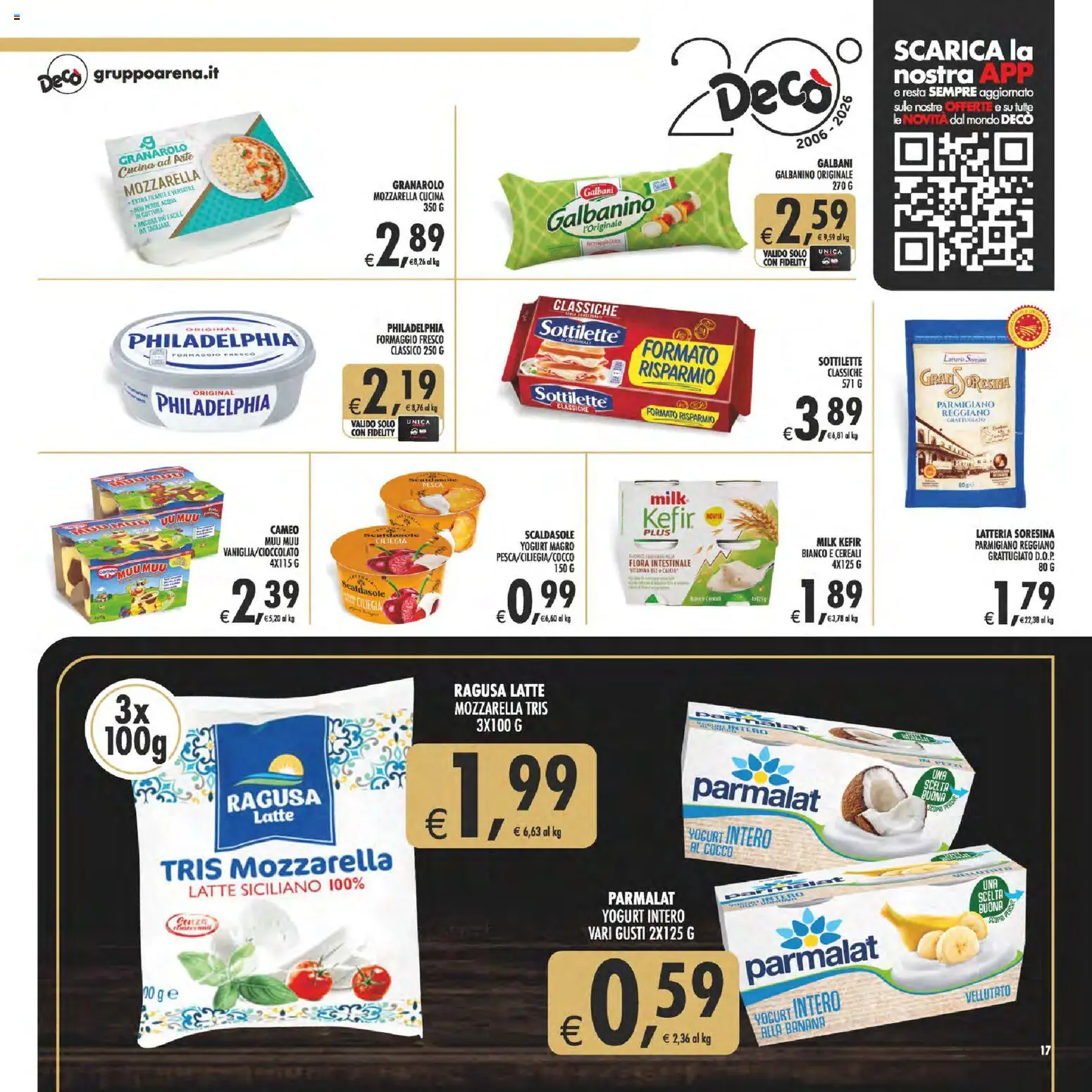 Volantino Decò del 11/08/2026 | Pagina: 17 | Prodotti: Yogurt, Cereali, Yogurt magro, Parmigiano reggiano