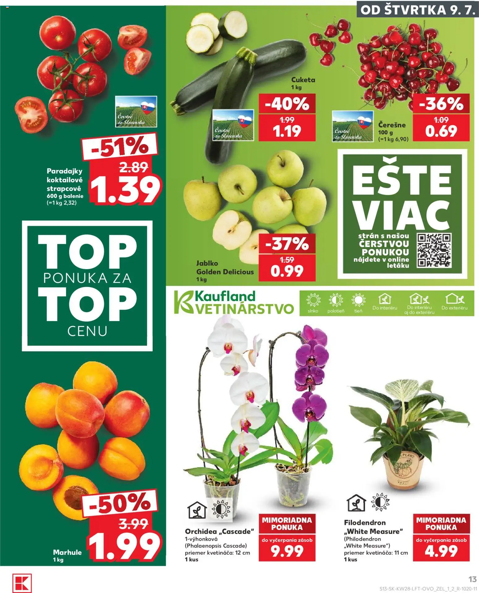 Kaufland SK akciós ujság - amely érvényes a következő dátumtól: 2026.07.09. | Oldal: 13 | Termékek: Orchidea
