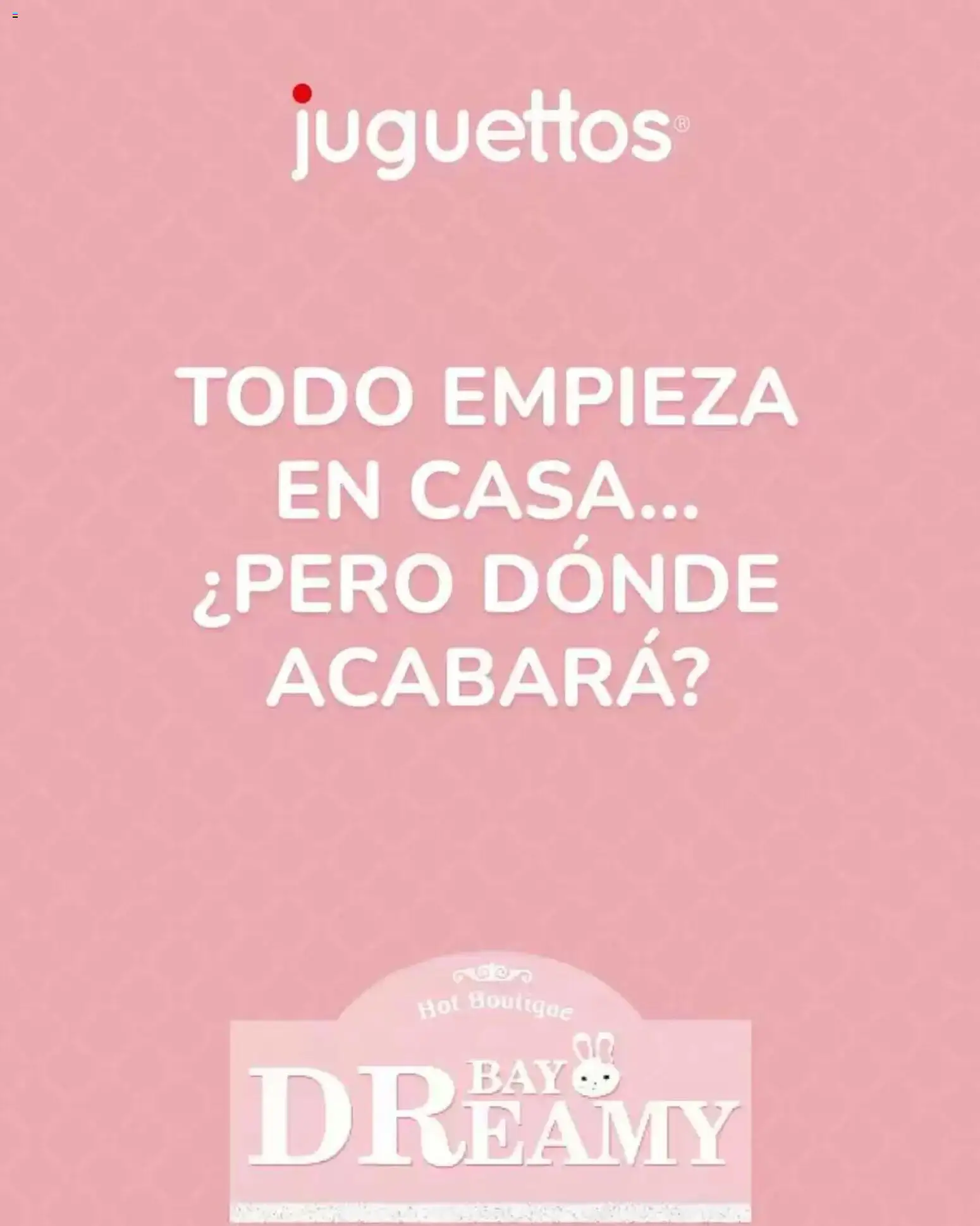 Juguettos - Todo Empieza En Casa... │ válido desde el 05/10/2026 | Página: 1
