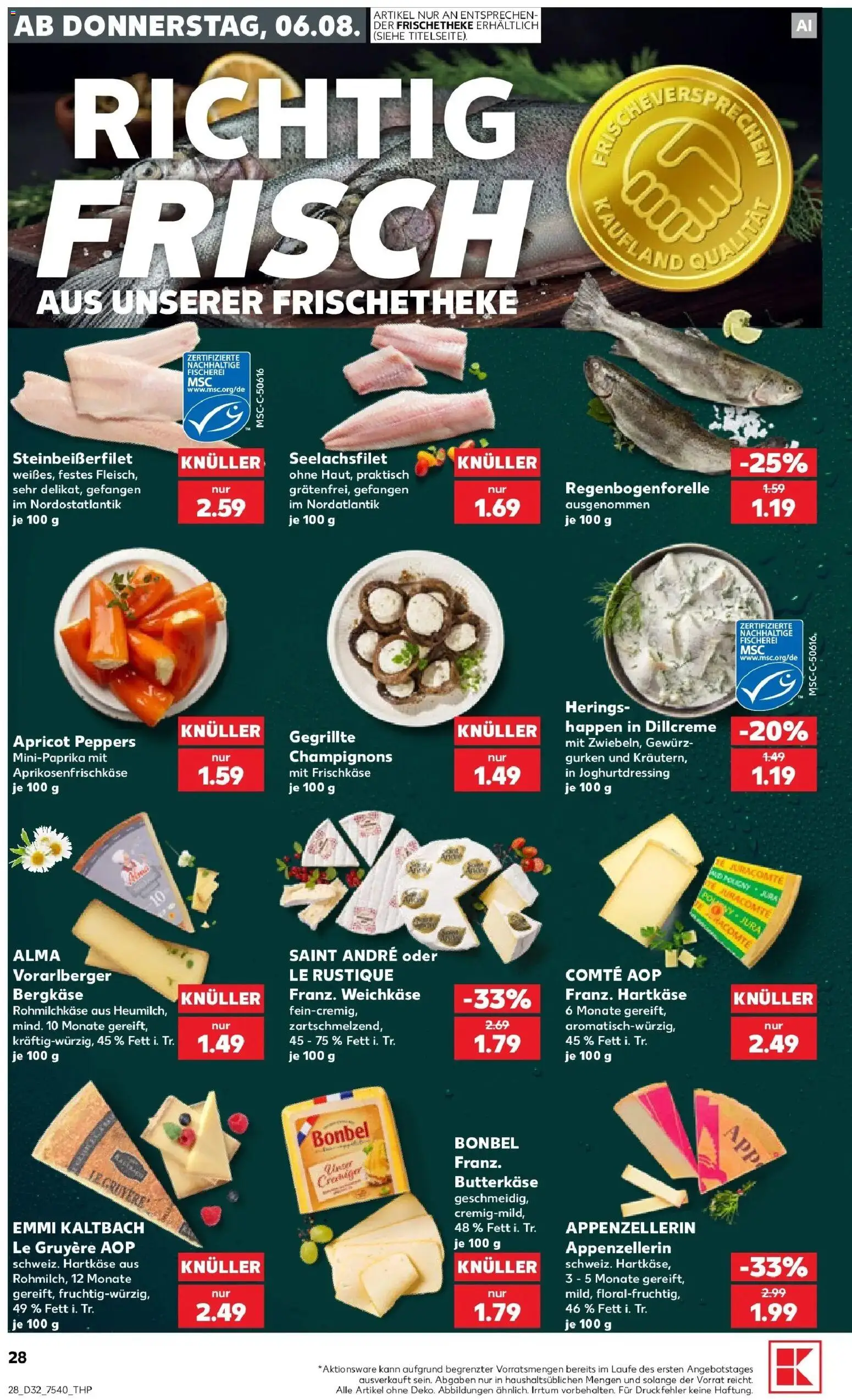 Prospekt Kaufland ab 06.08.2026 » Angebote Online zum Blättern | Seite: 28 | Produkte: Jura, Champignons, Gurken, Frischkase