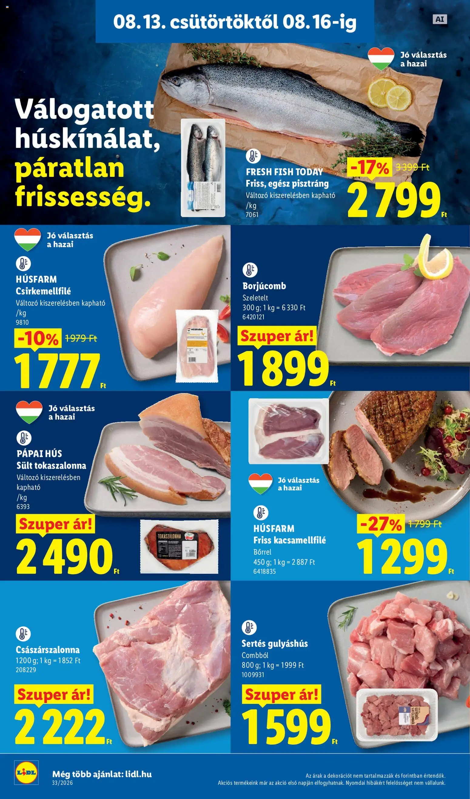 Lidl akciós ujság - amely érvényes a következő dátumtól: 2026.08.13. | Oldal: 6 | Termékek: Hús, Pápai, Tokaszalonna, Gulyáshús