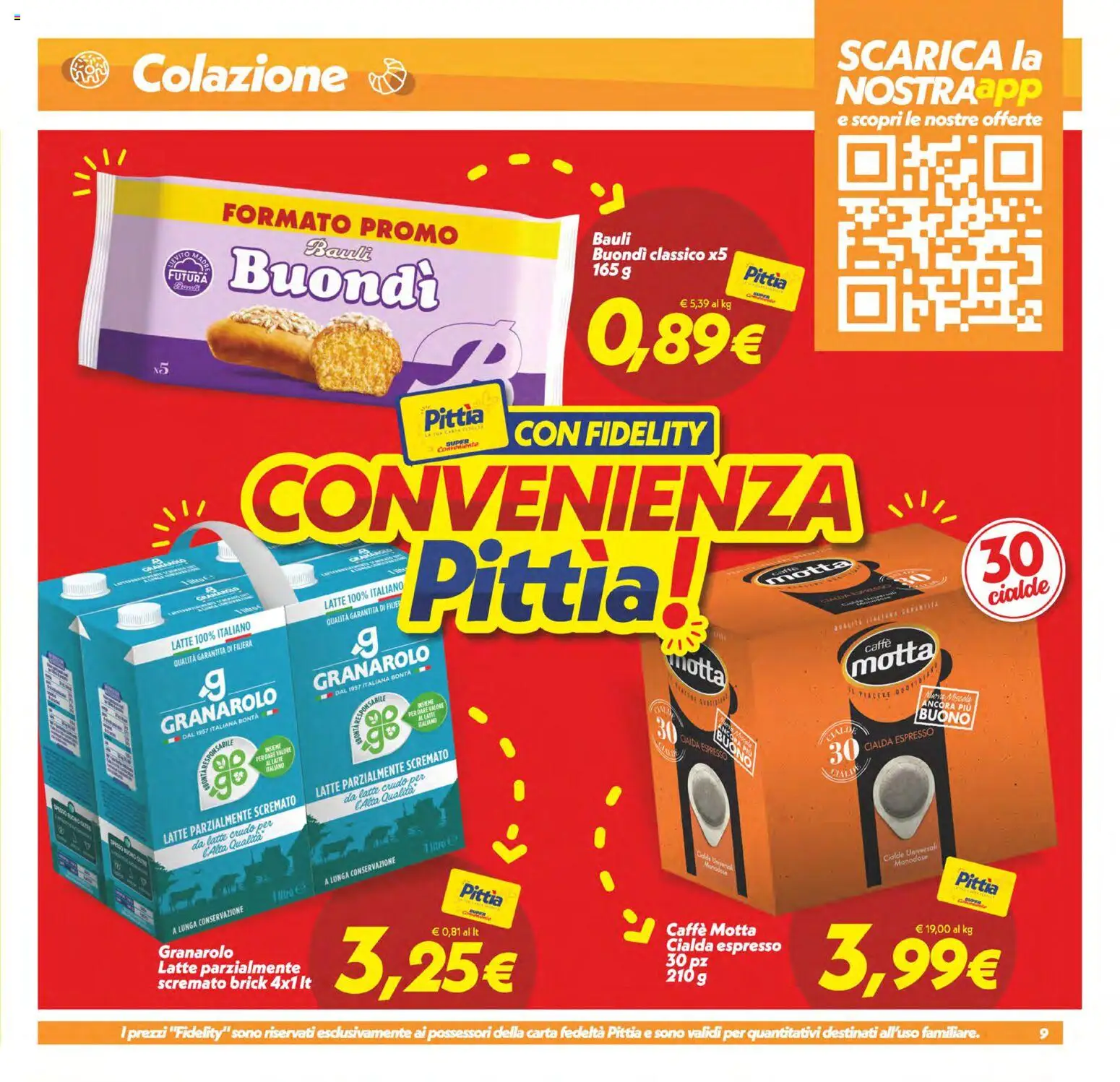 Volantino SuperConveniente del 21/08/2026 | Pagina: 9 | Prodotti: Latte, Latte parzialmente scremato, Cialde, Cialda
