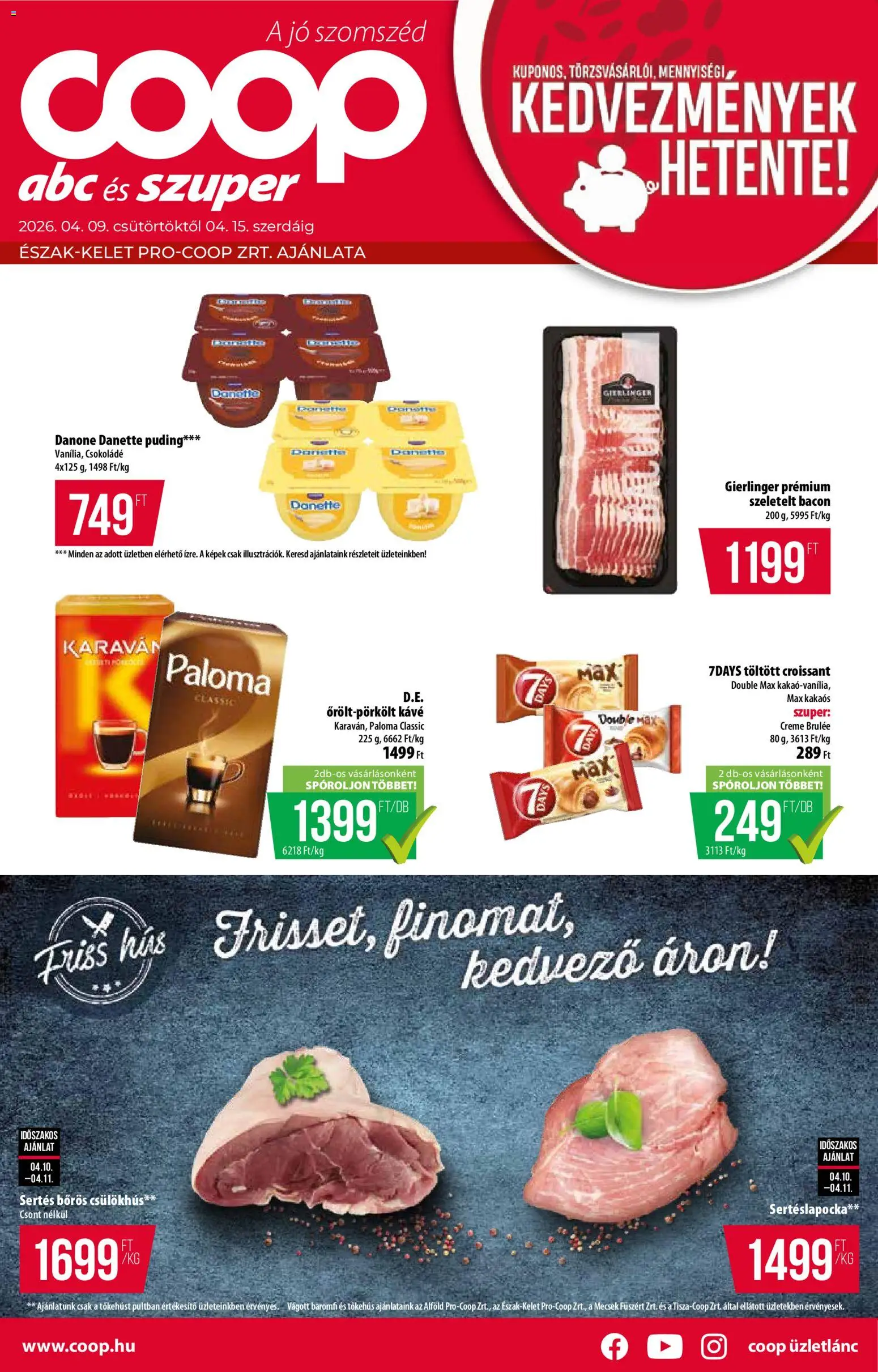 COOP akciós ujság - amely érvényes a következő dátumtól: 09.04.2026 | Oldal: 1 | Termékek: Croissant, Hús, Sertéslapocka, Bacon