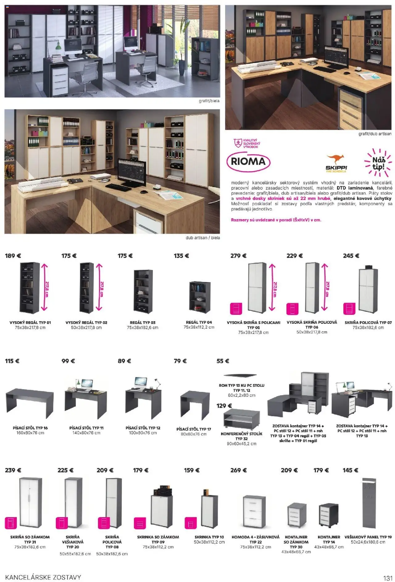 Nové Kondela akcie – leták je platný od 16.05.2025 | Strana: 131 | Produkty: Regál, Skriňa, Policová skriňa, Stôl
