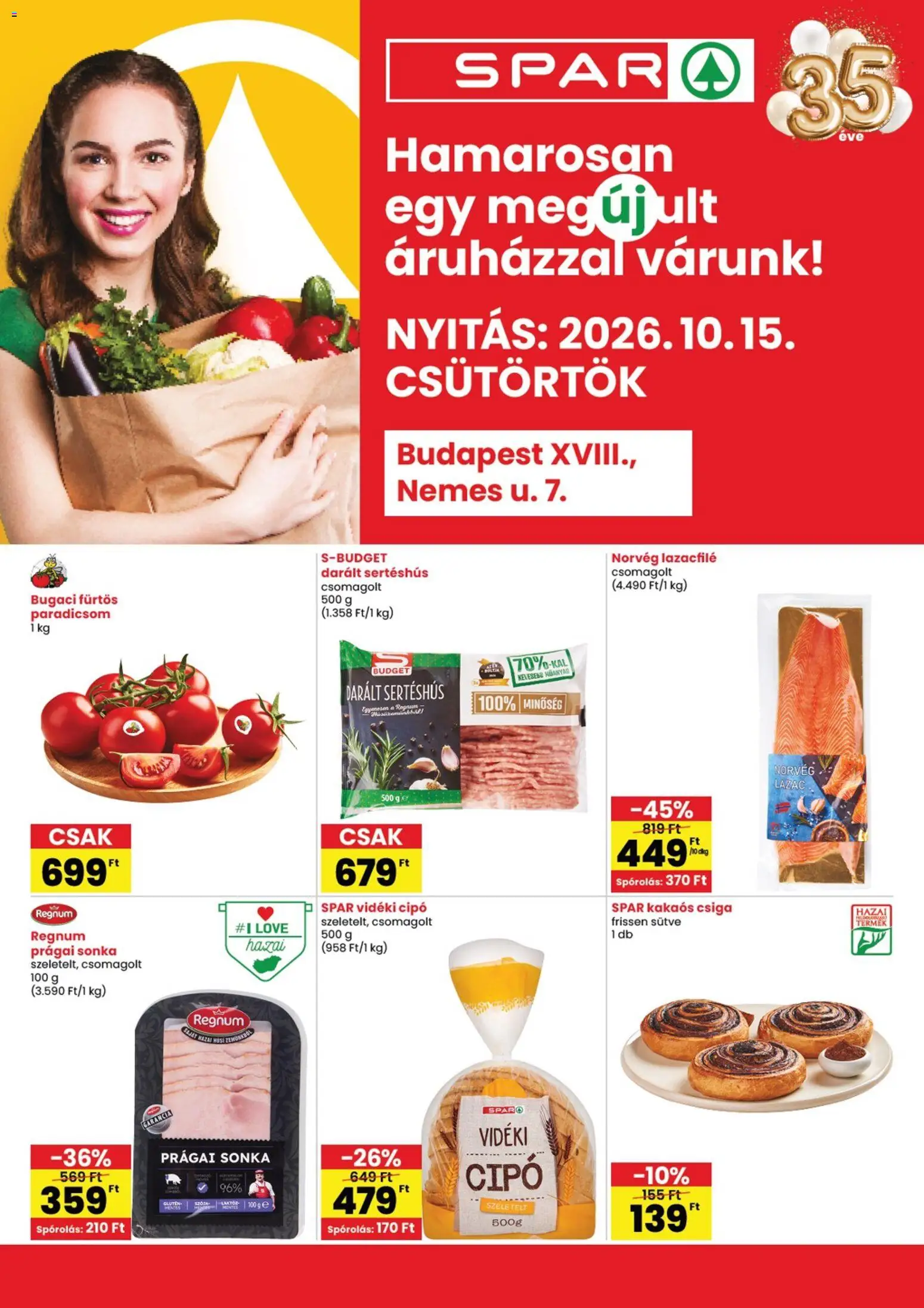 Spar akciós ujság - amely érvényes a következő dátumtól: 2026.10.15. | Oldal: 1 | Termékek: Lazac, Paradicsom, Kakaós csiga, Csiga